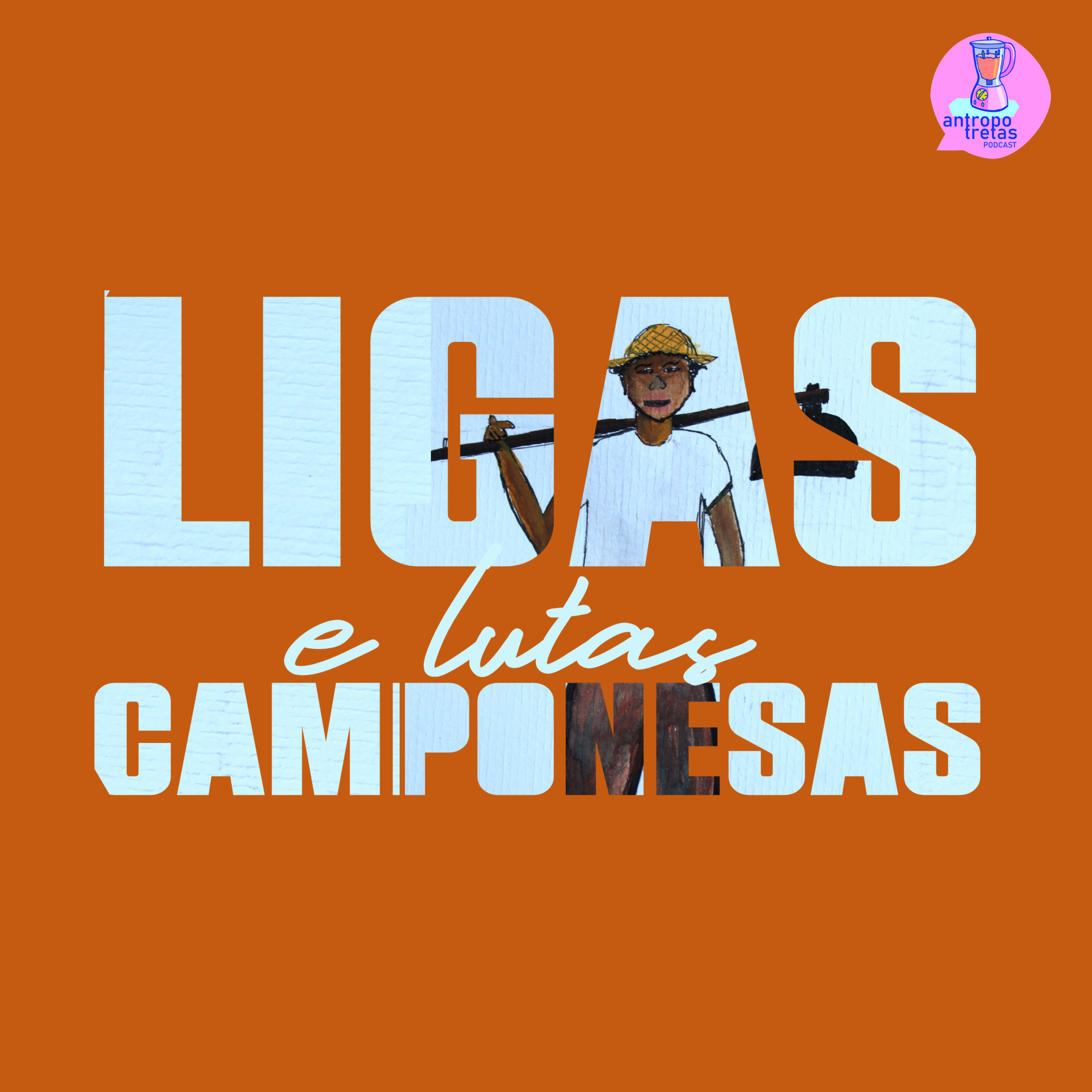 Ligas e lutas Camponesas