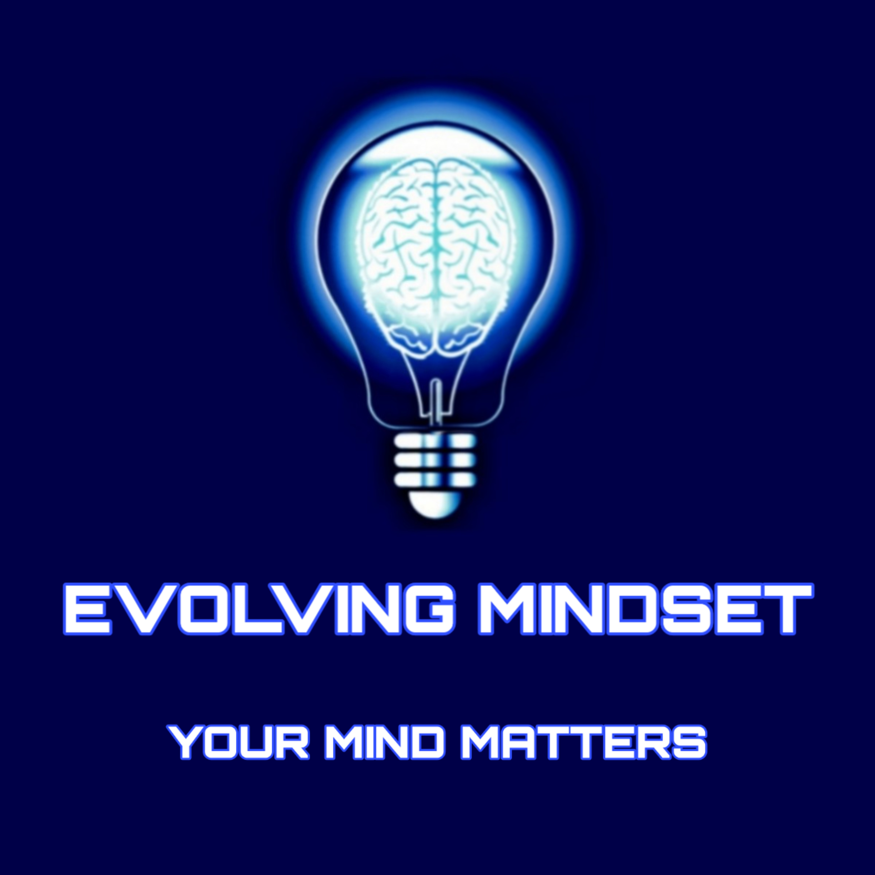 Evolving Mindset Mental Health Podcast
