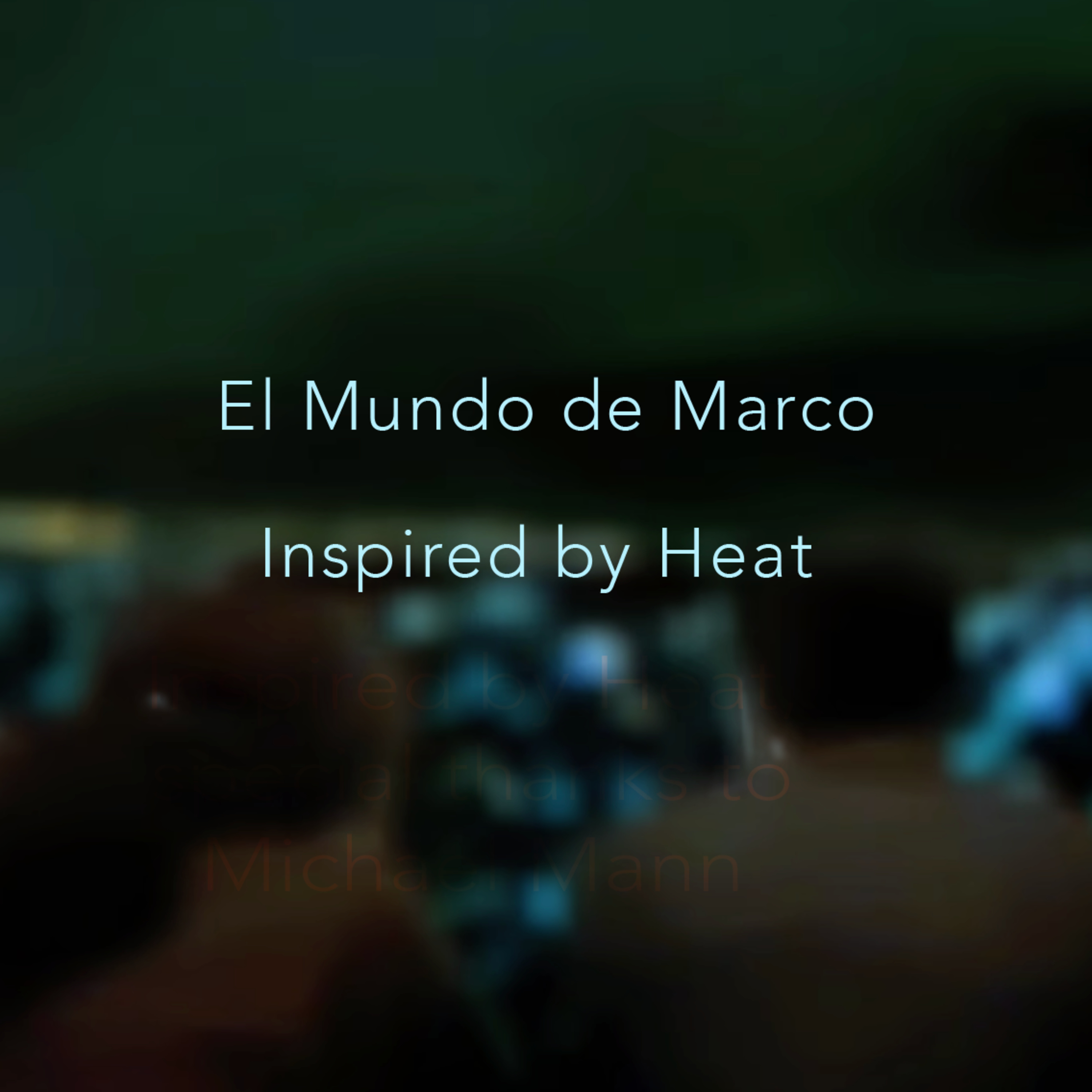 El mundo de Marco, Heat, Robert de Niro, Al Pacino, amor, soundtrack episode artwork