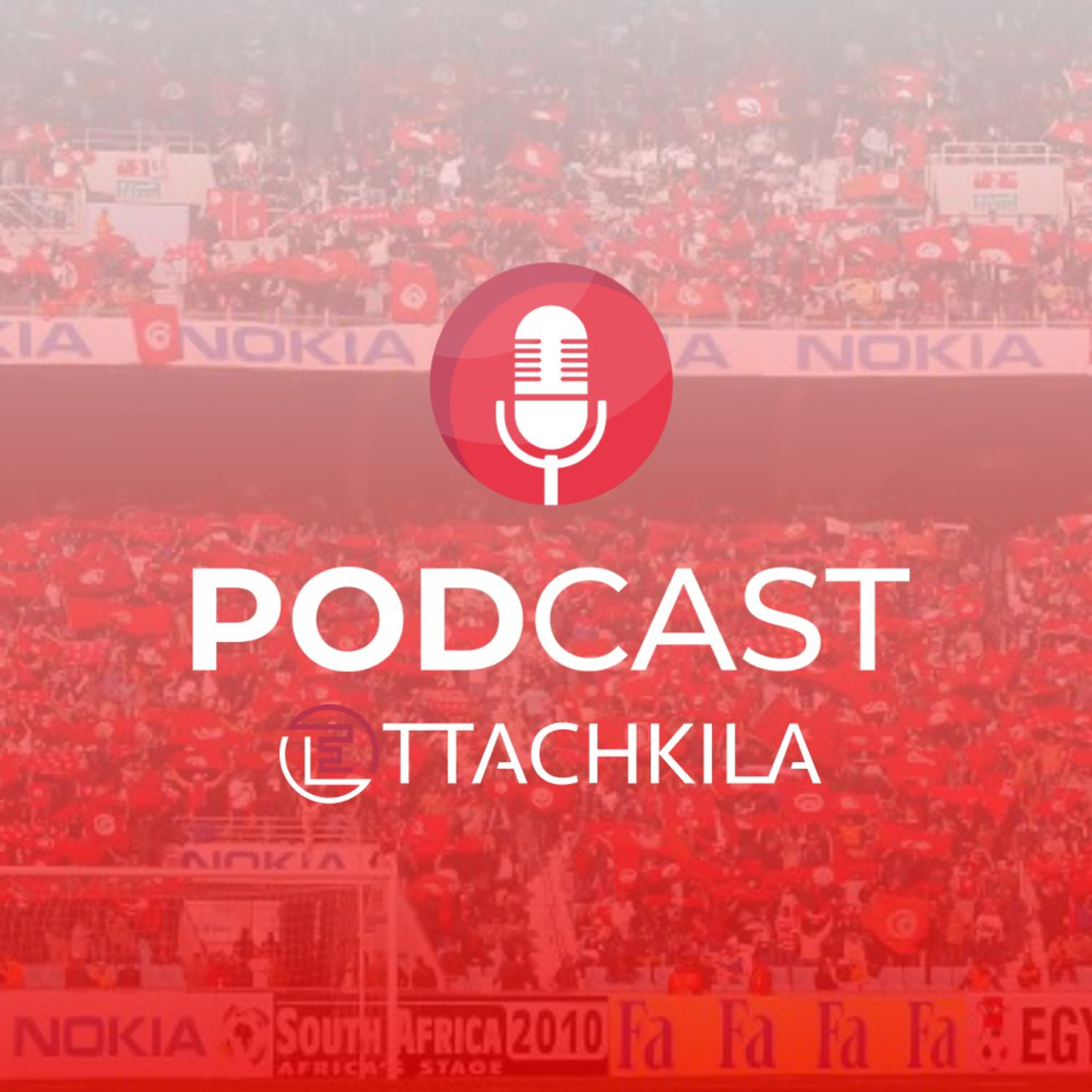Ettachkila le Podcast
