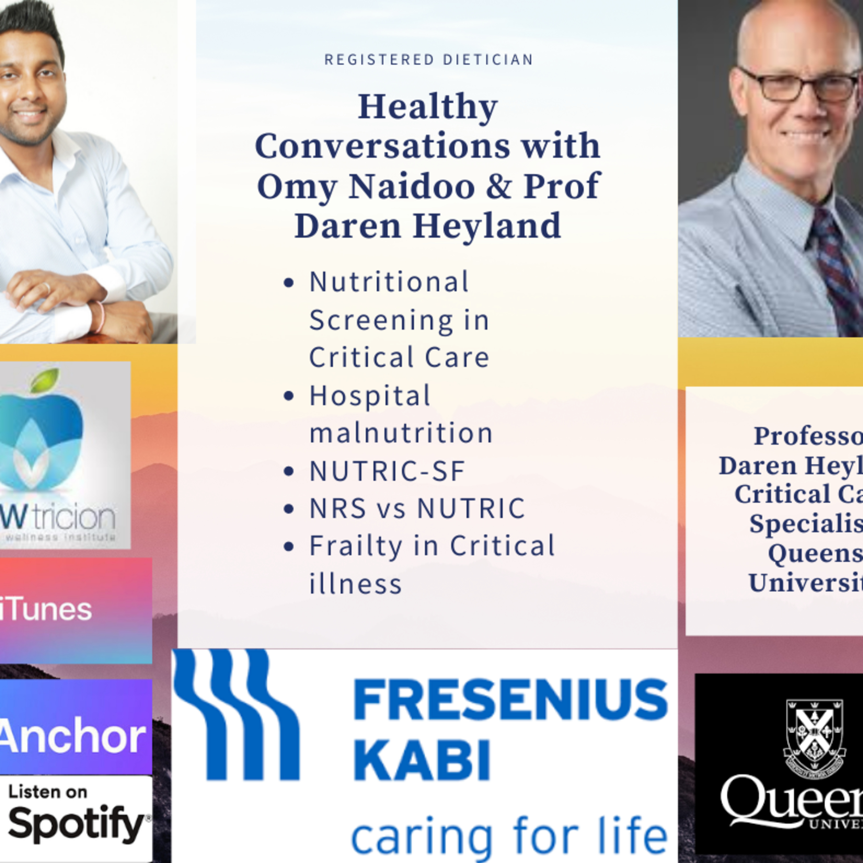 S2 E8 Nutritional Screening, Hospital Malnutrition, Nutric SF tool with Prof Daren Heyland episode artwork