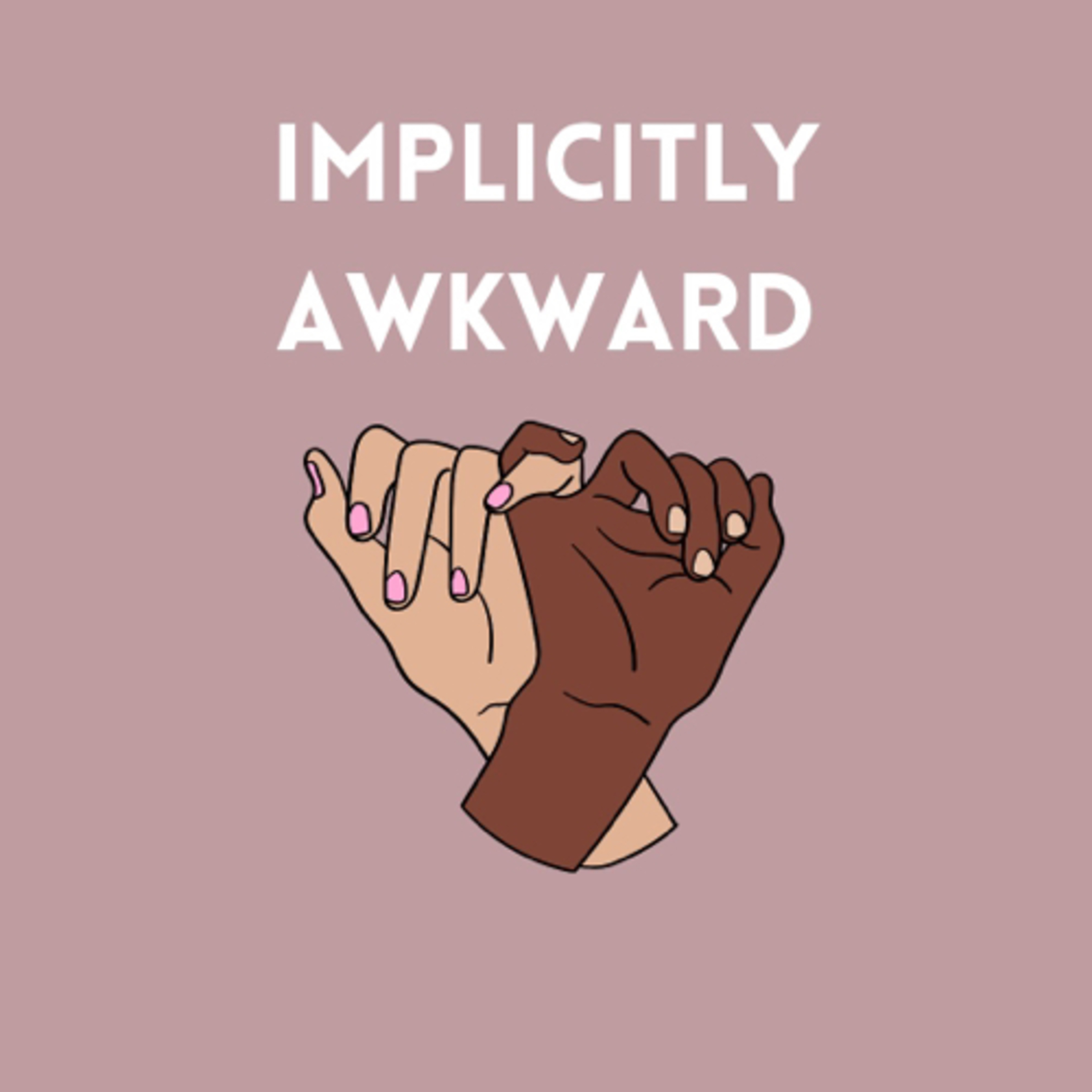 Welcome to Implicitly Awkward! episode artwork