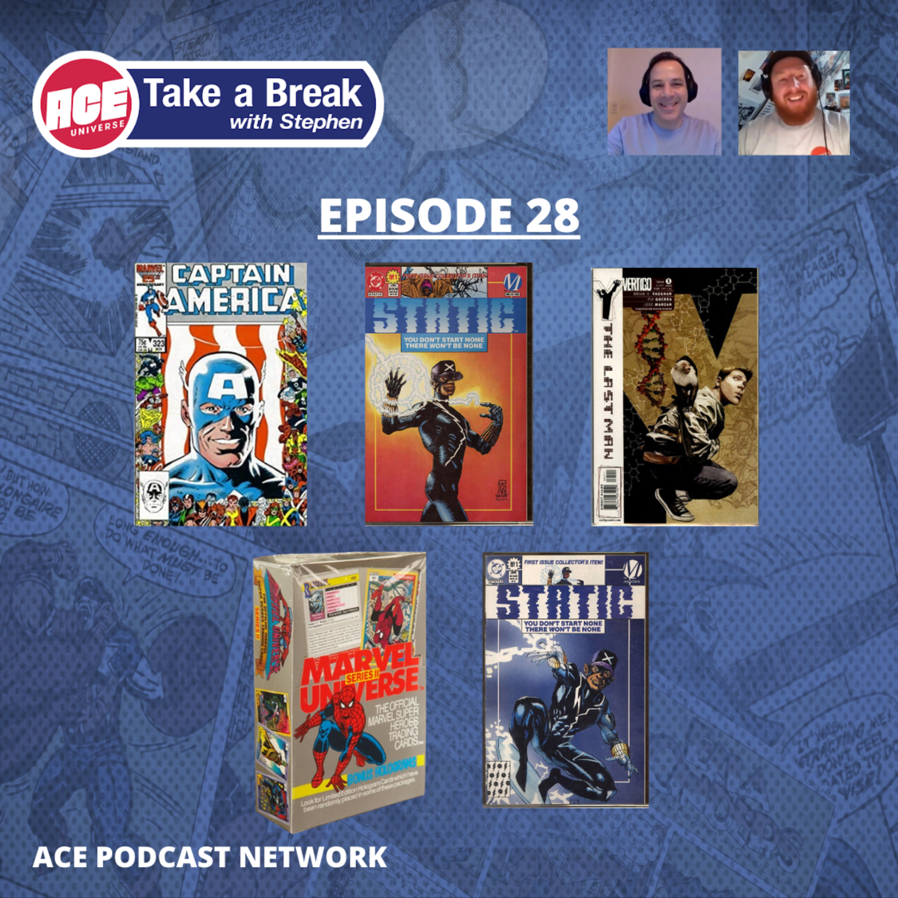 ACE Universe Presents: Take a Break with Stephen Shamus - Episode 28