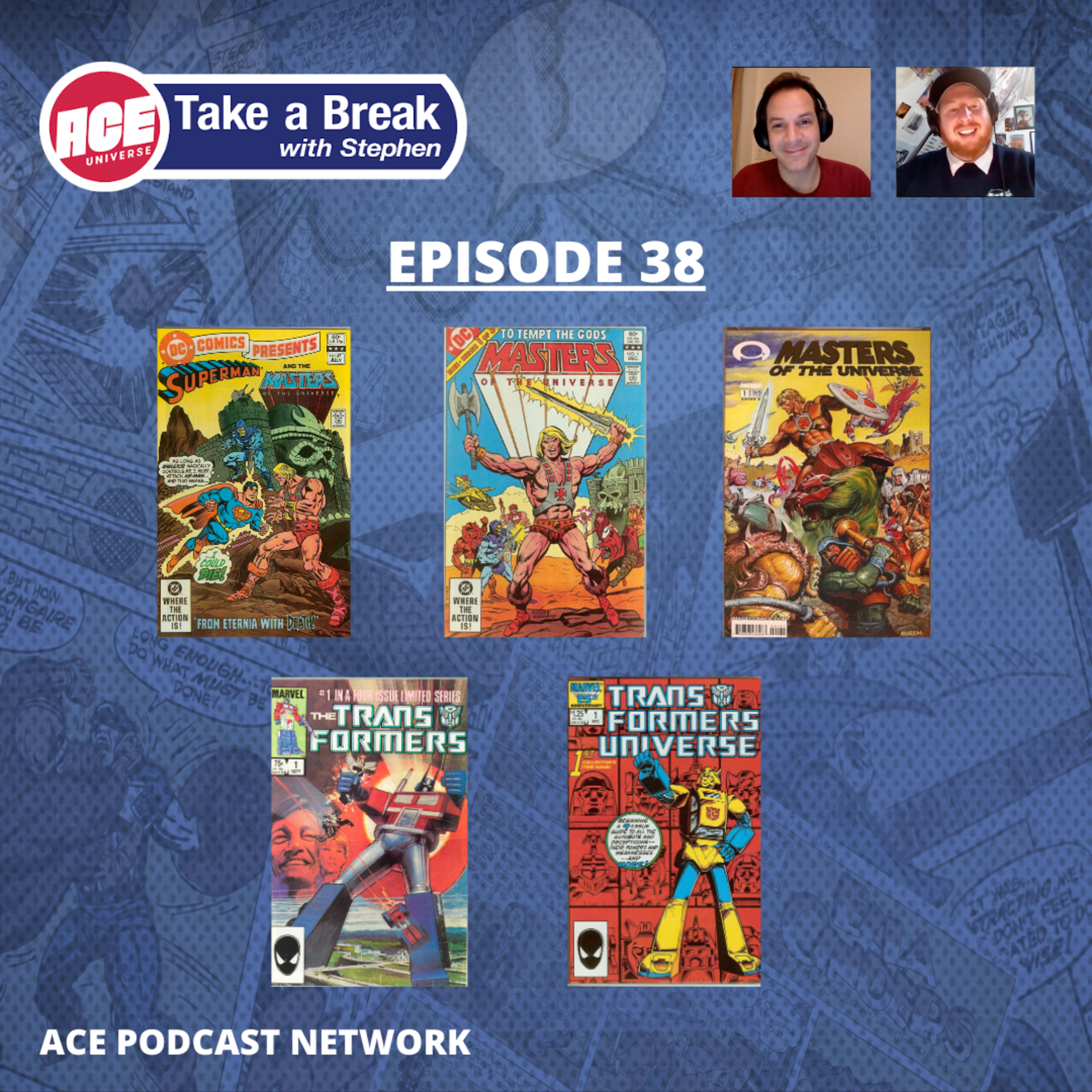 ACE Universe Presents: Take a Break with Stephen Shamus - Episode 38