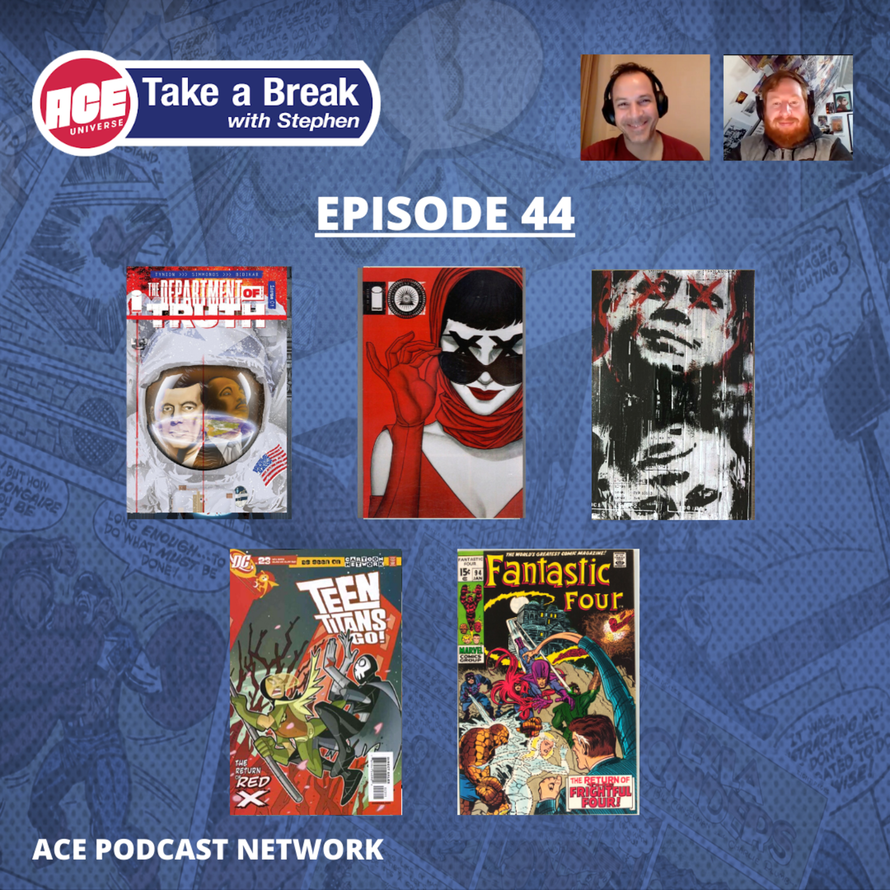 ACE Universe Presents: Take a Break with Stephen Shamus - Episode 44