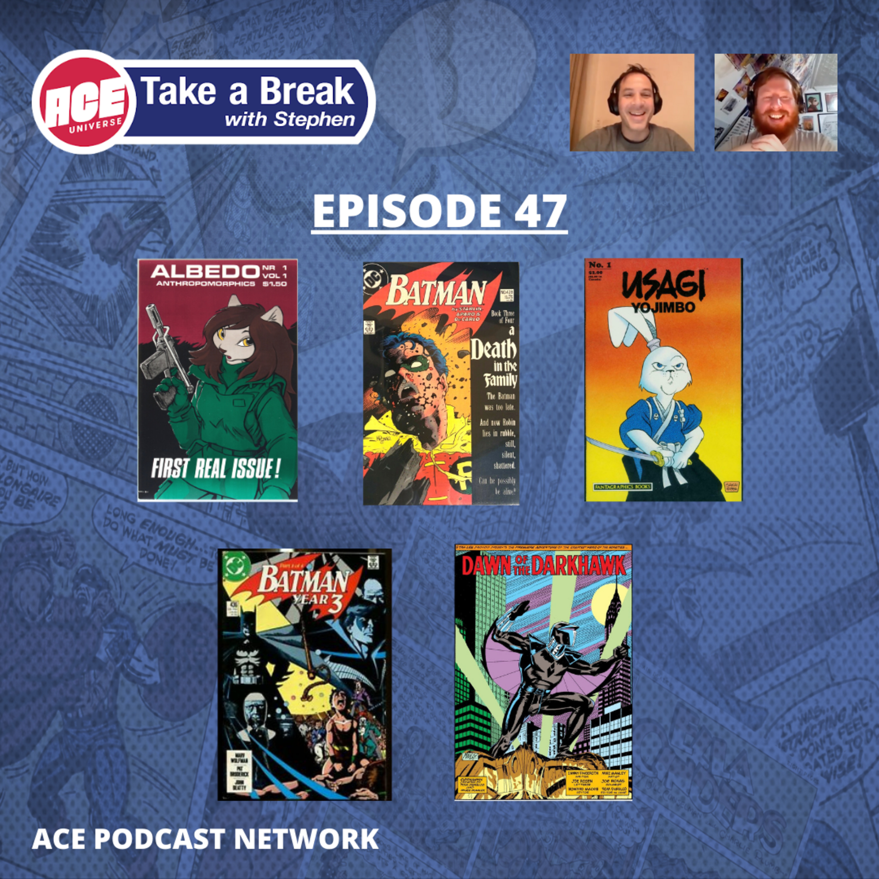 ACE Universe Presents: Take a Break with Stephen Shamus - Episode 47