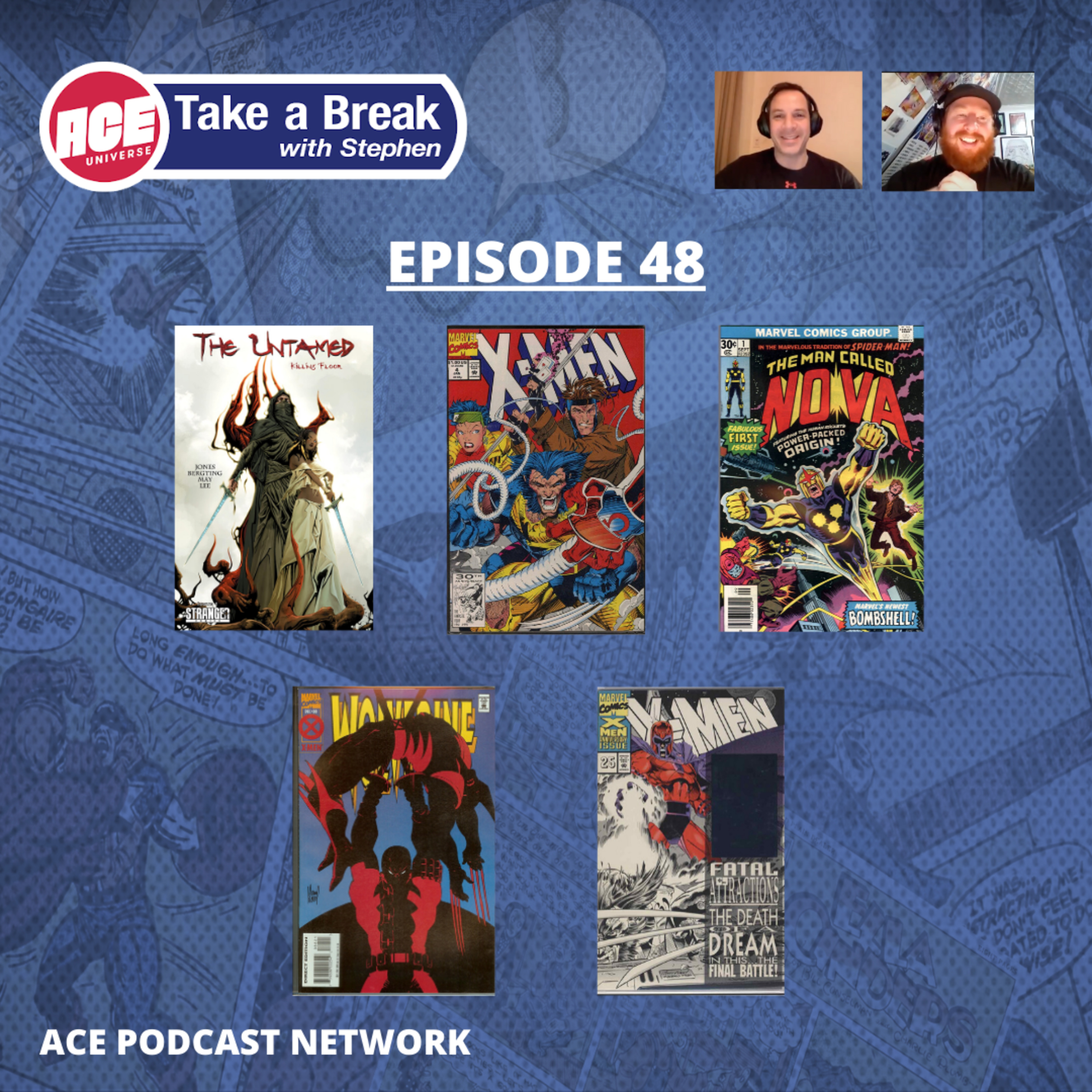 ACE Universe Presents: Take a Break with Stephen Shamus - Episode 48