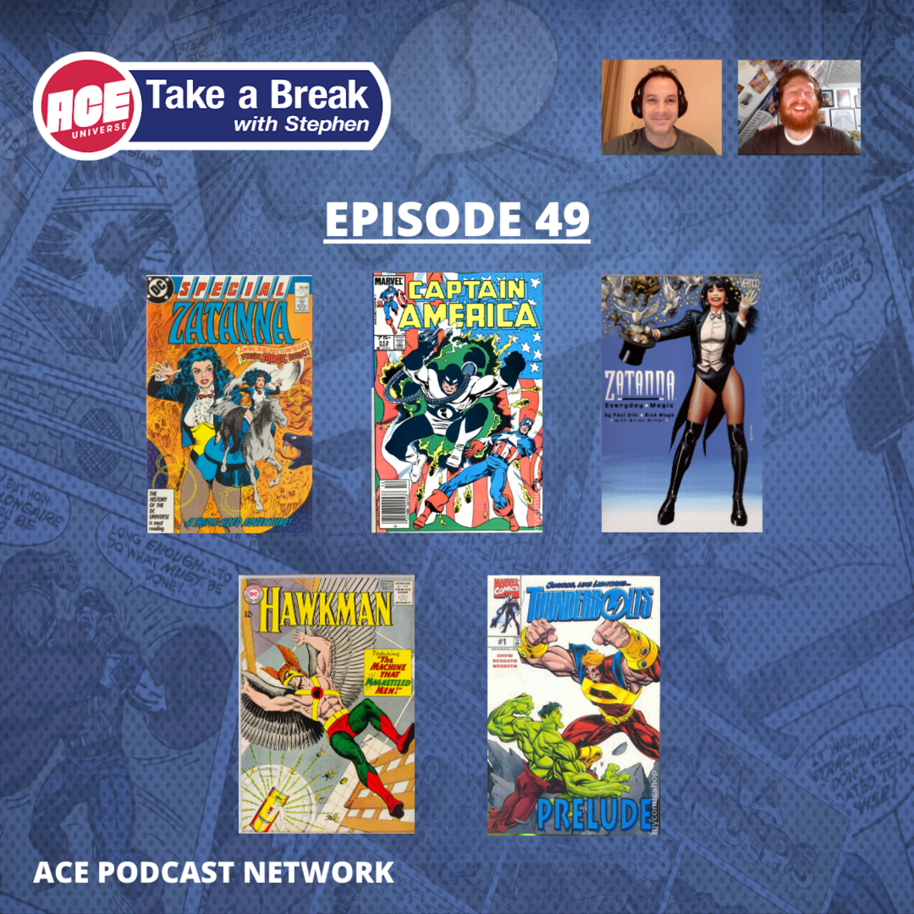 ACE Universe Presents: Take a Break with Stephen Shamus - Episode 49