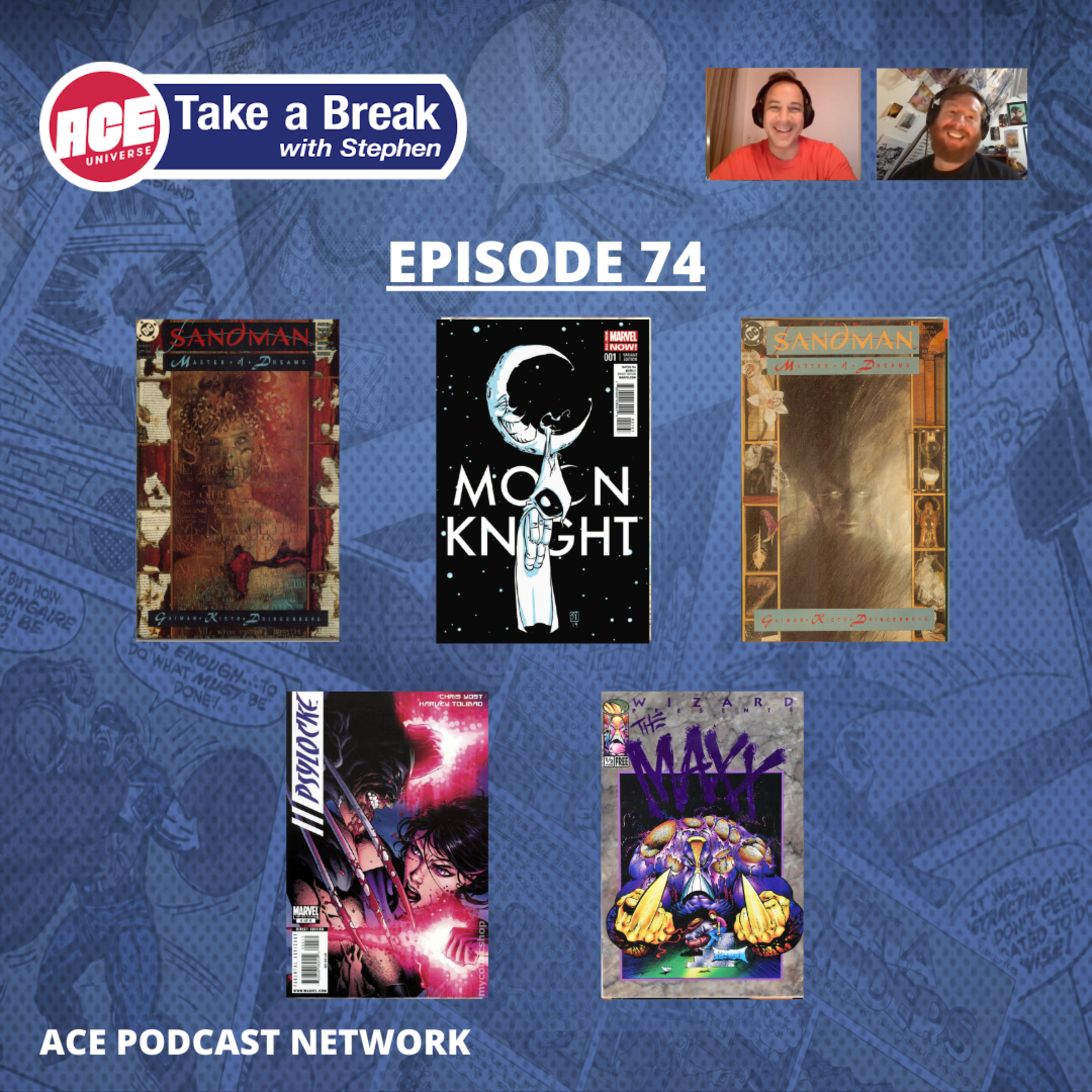 ACE Universe Presents: Take a Break with Stephen Shamus - Episode 74
