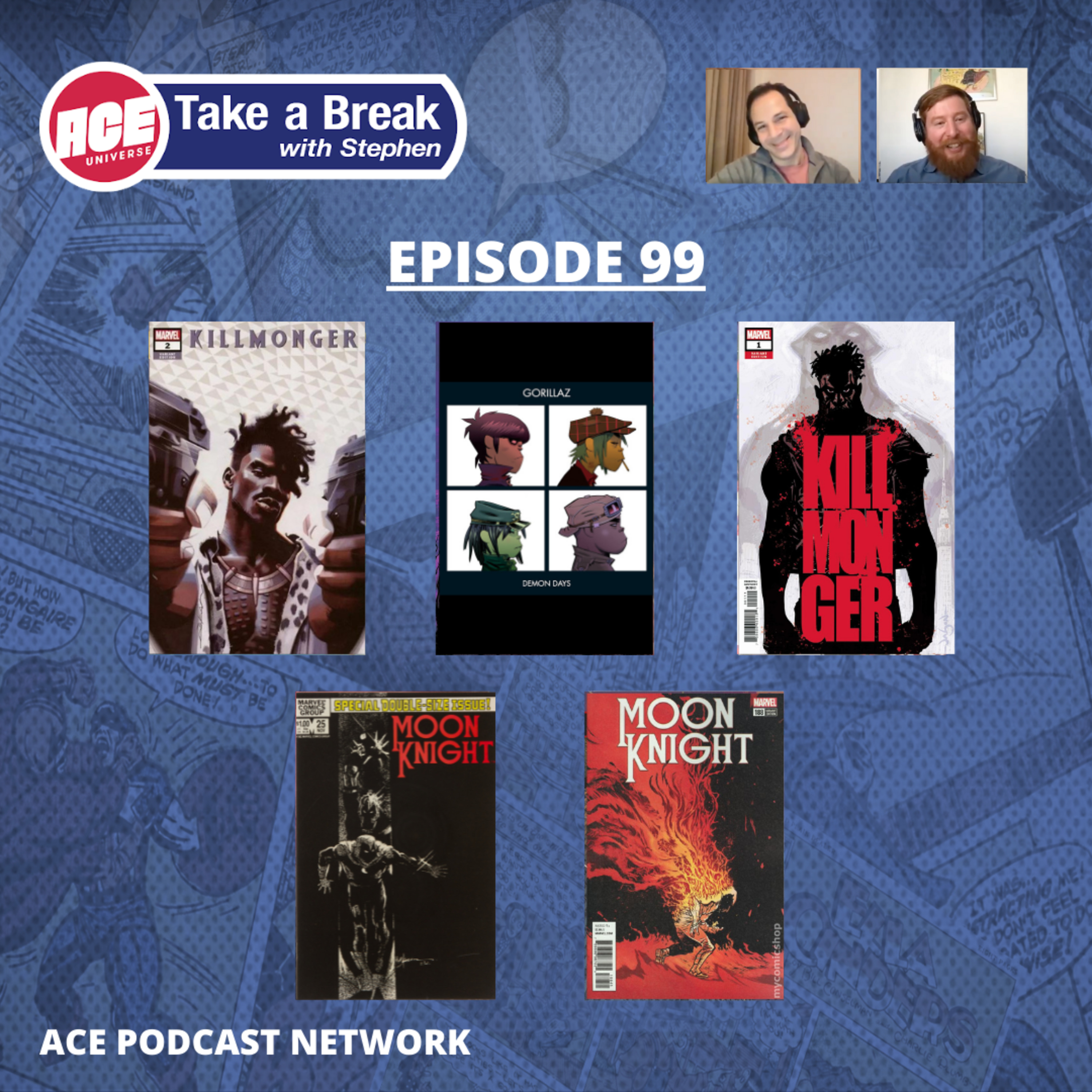 ACE Universe Presents: Take a Break with Stephen Shamus - Episode 99