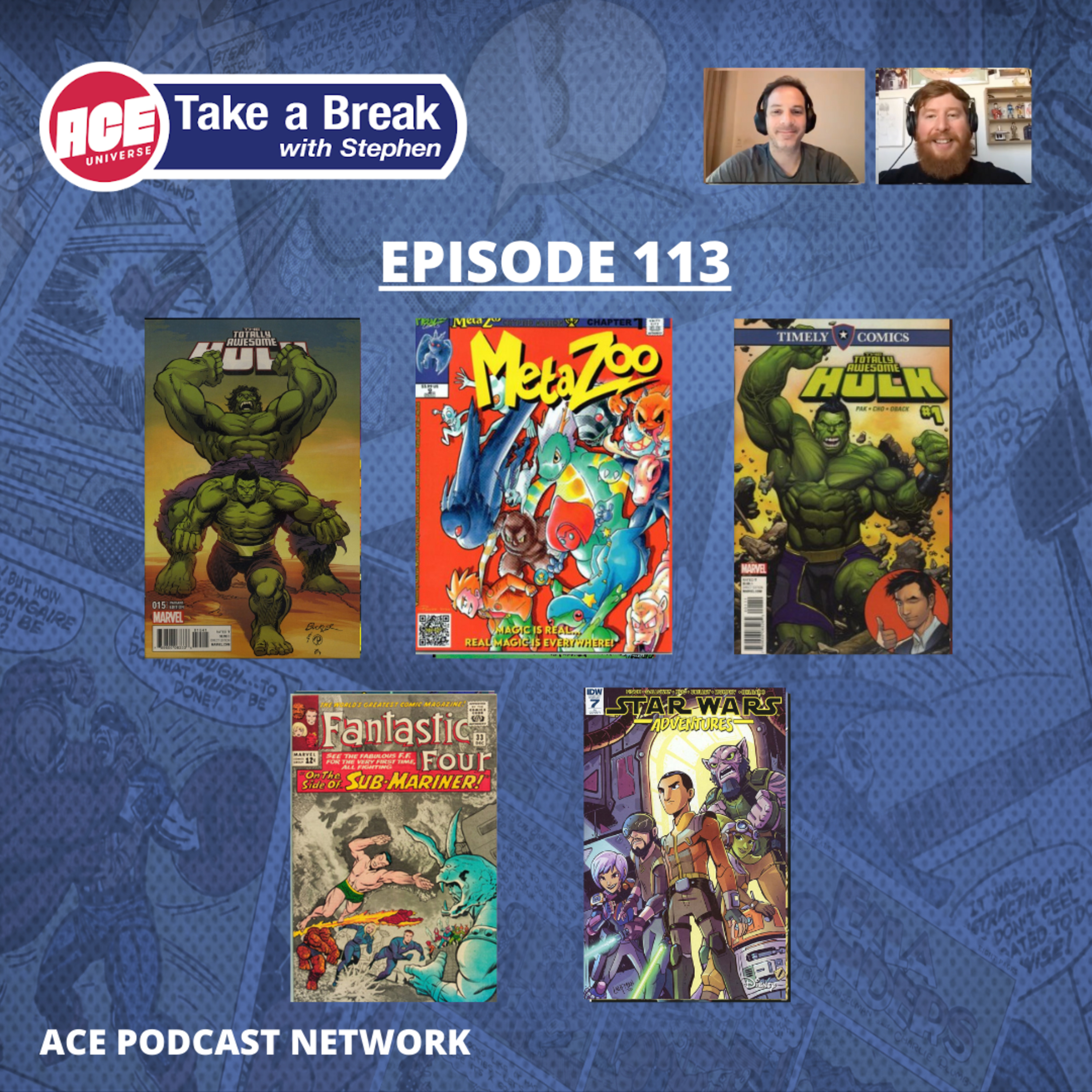 ACE Universe Presents: Take a Break with Stephen Shamus - Episode 113