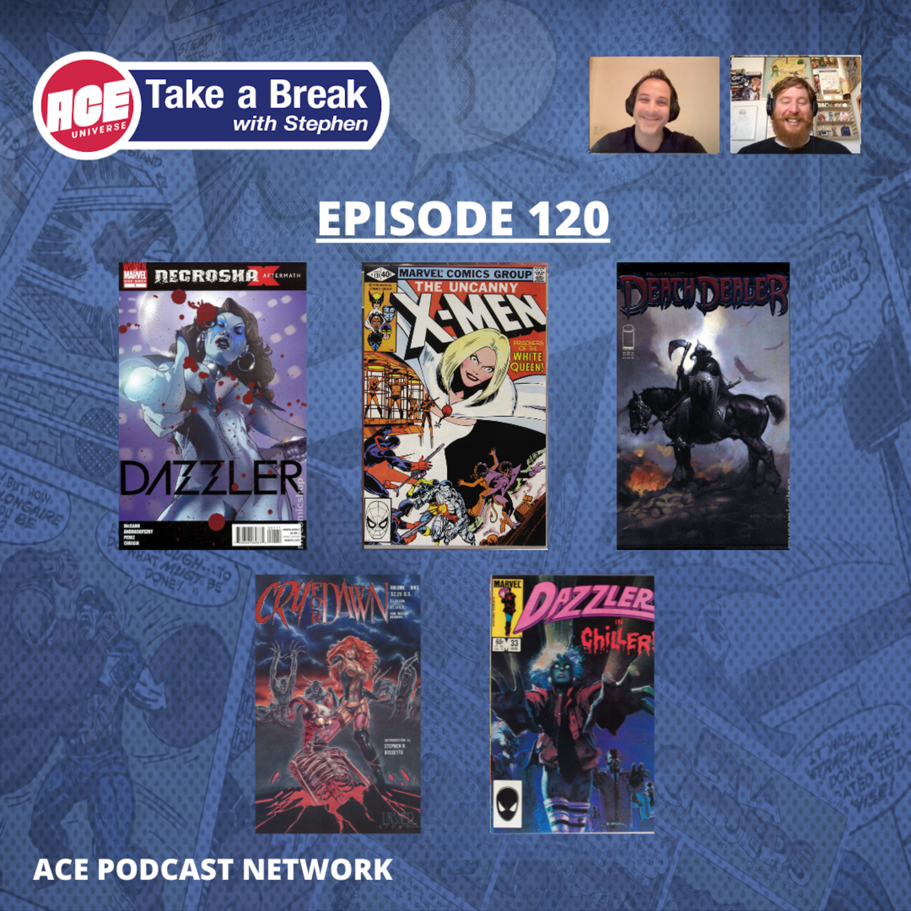 ACE Universe Presents: Take a Break with Stephen Shamus - Episode 120