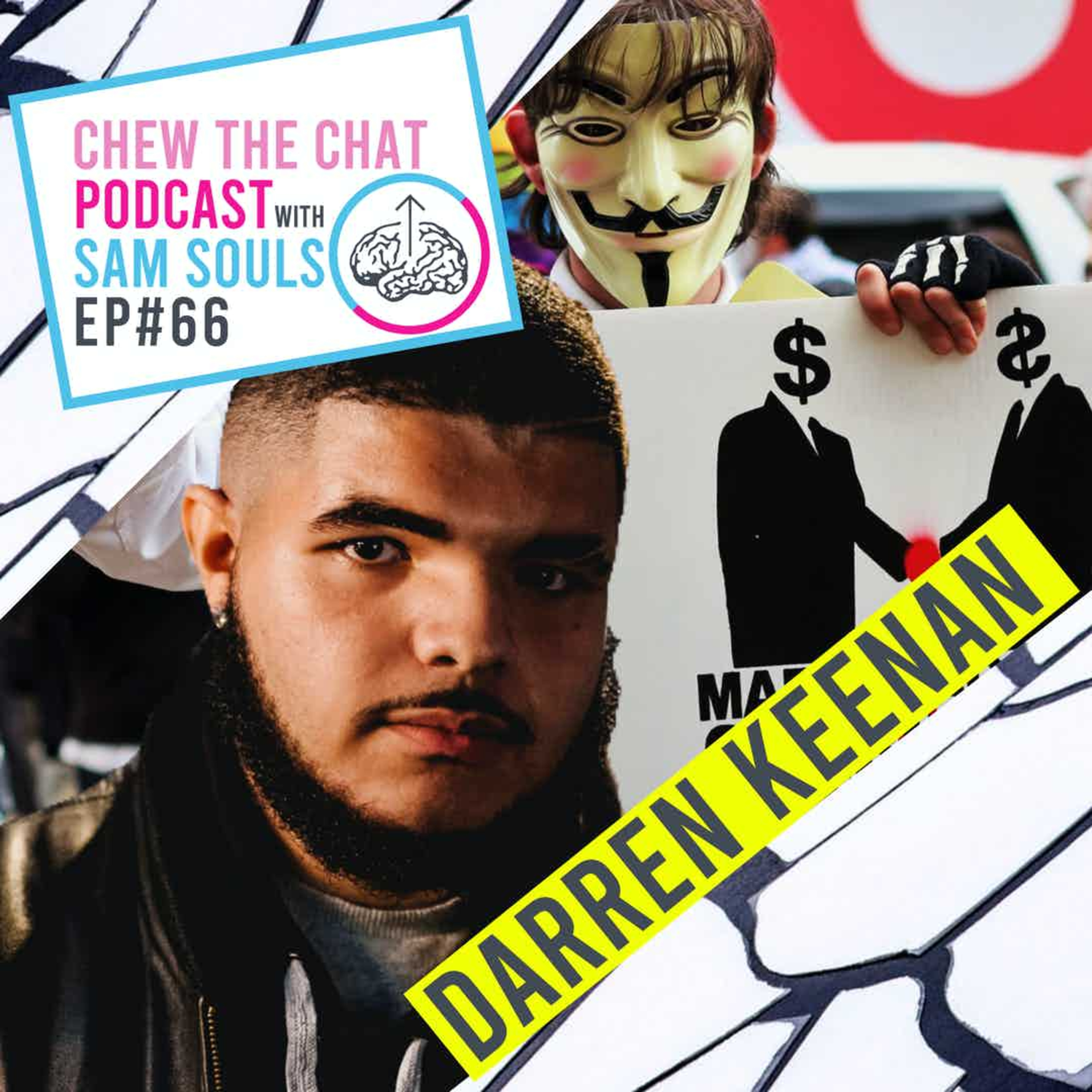 Ep66 Darren Keenan - From Brixton To The Houses Of Parliament Meet The Next Generation Of Politics