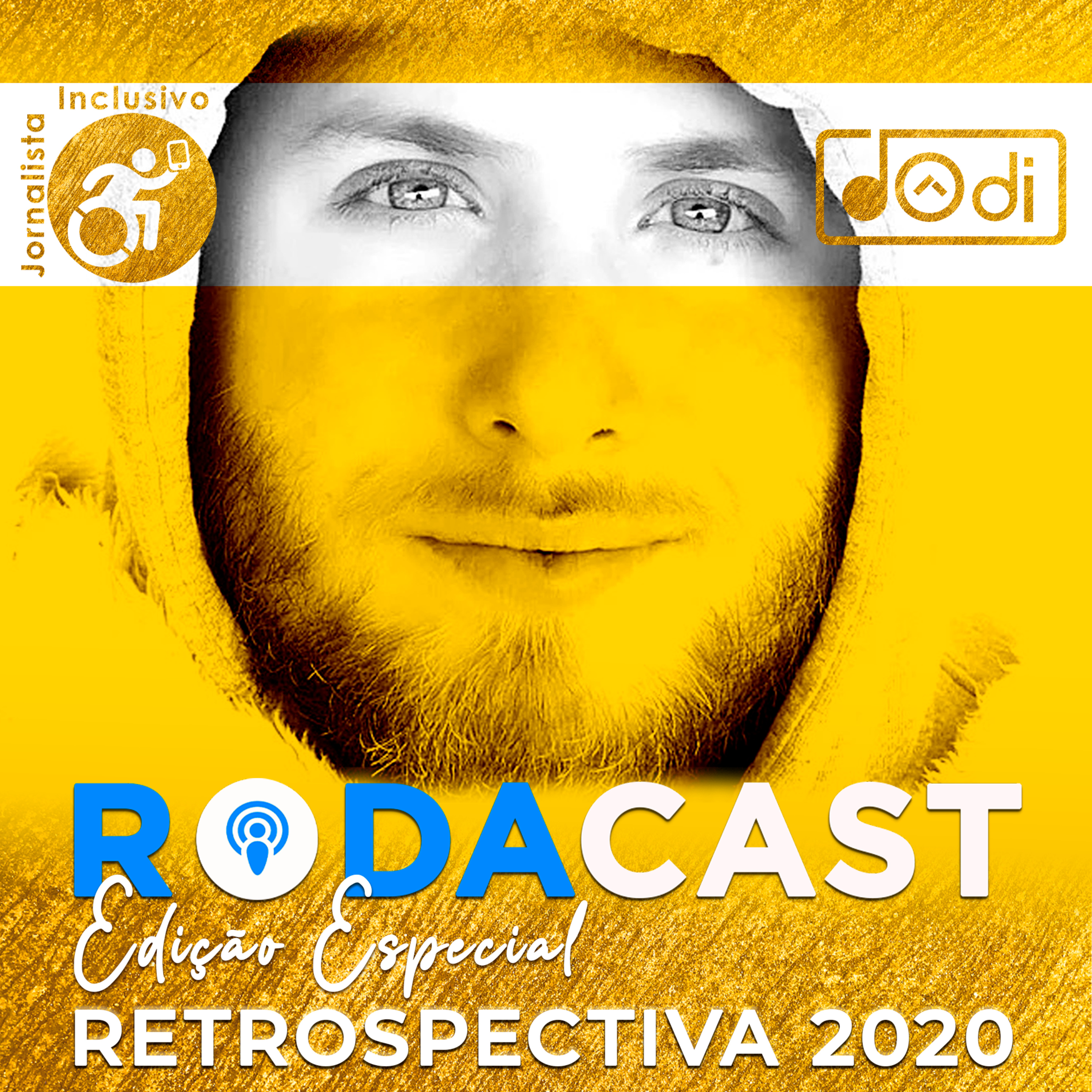 RodaCast - Podcast do Dôdi no Jornalista Inclusivo