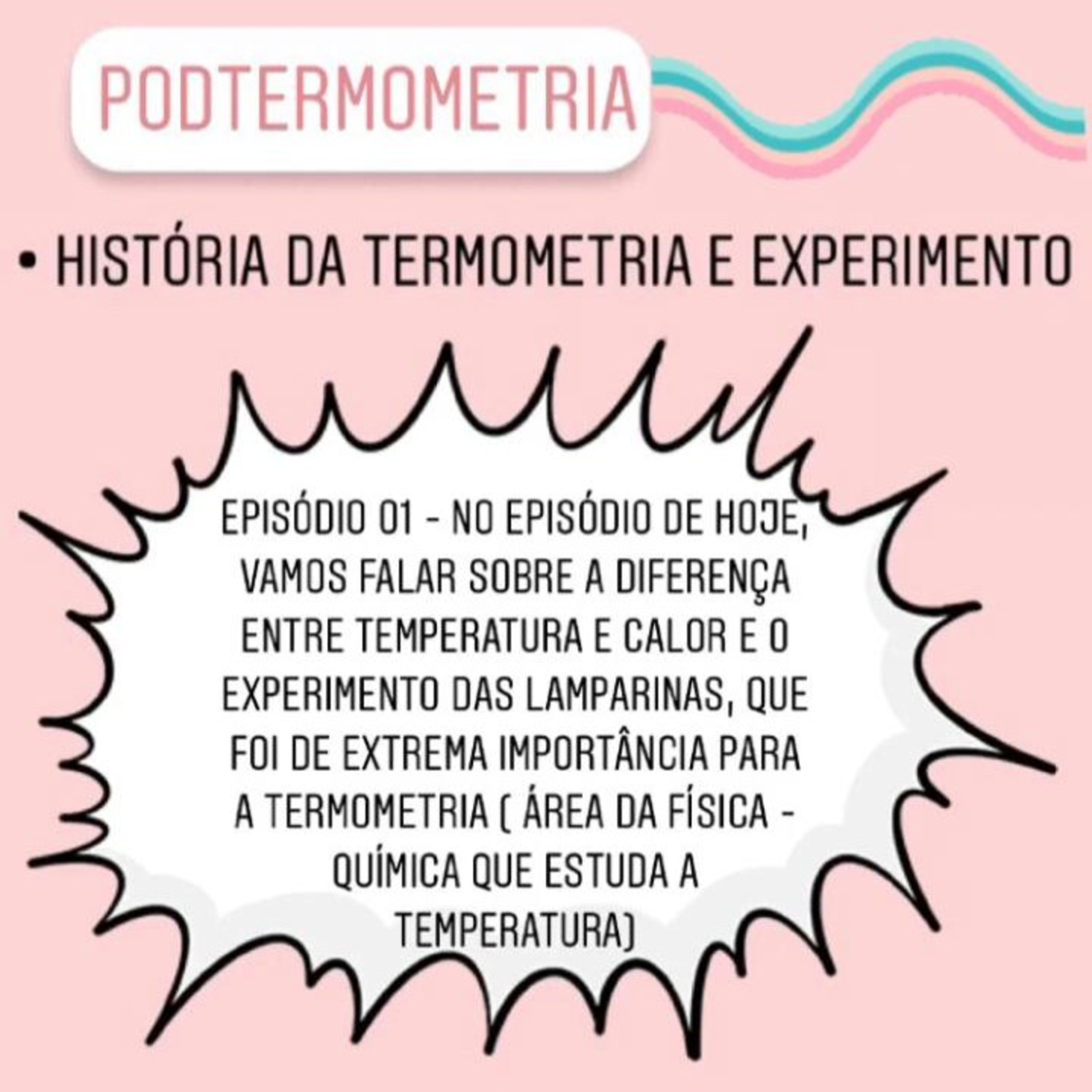 PodFísica: Propagação Térmica