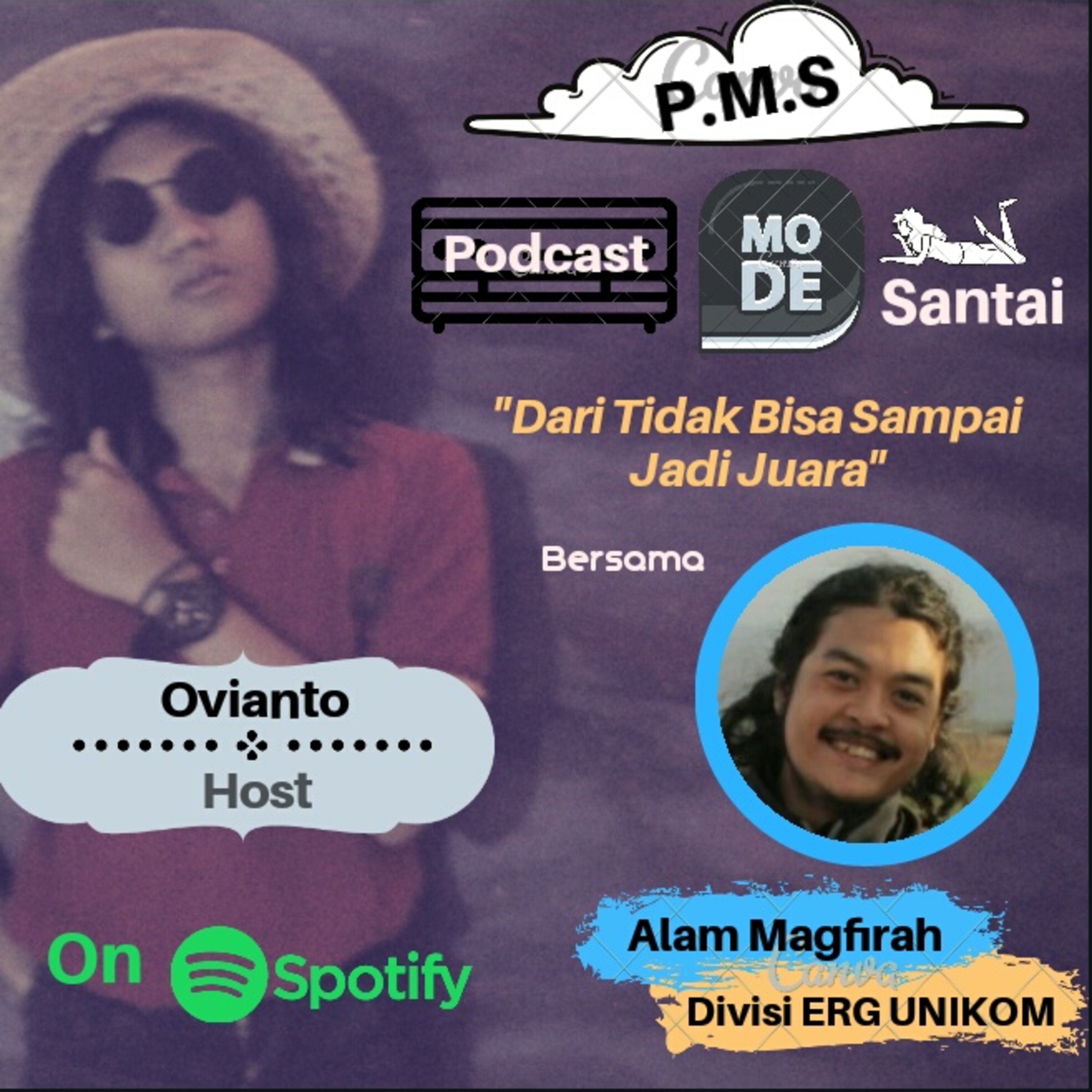PMS ( Podcast Mode Santai )