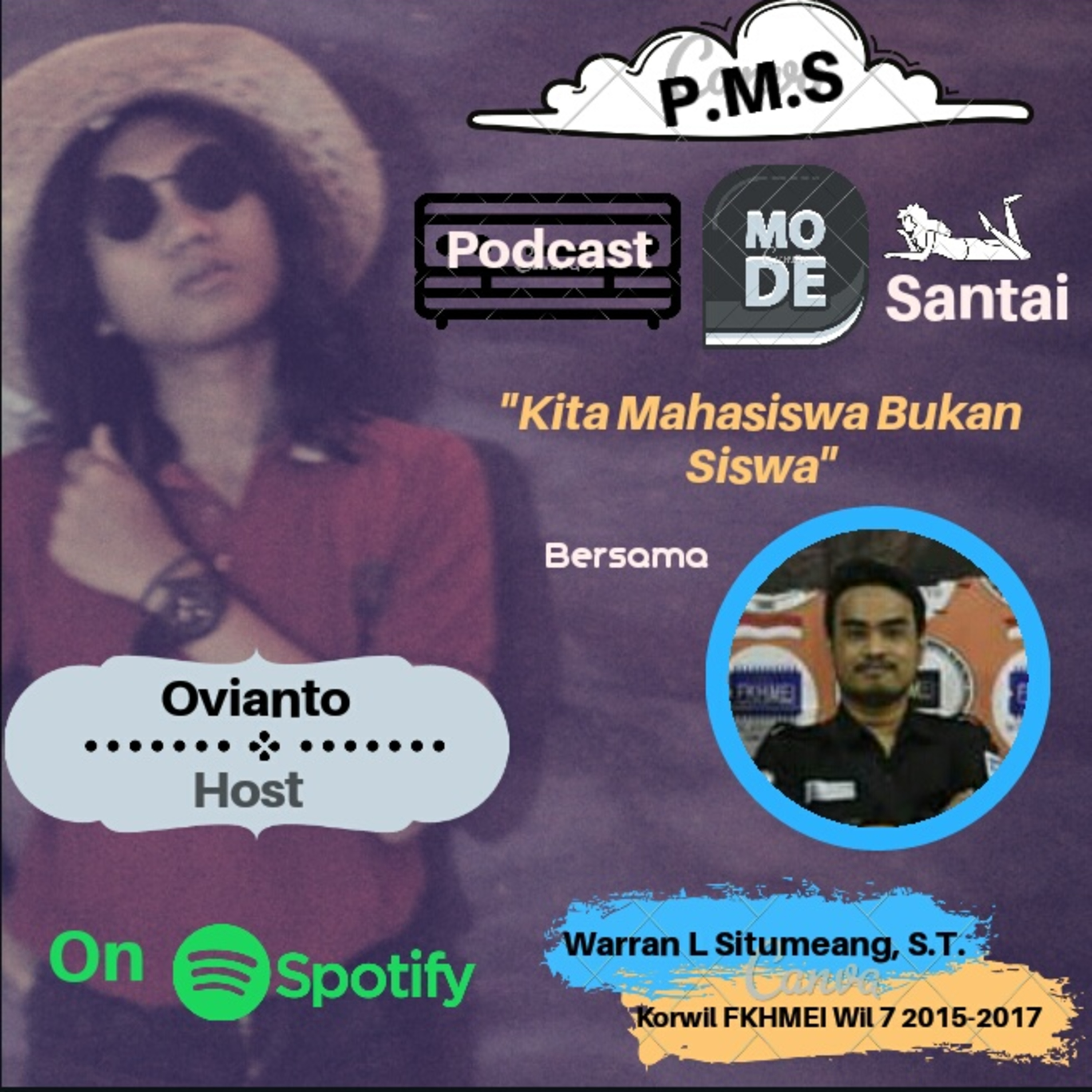 PMS ( Podcast Mode Santai )