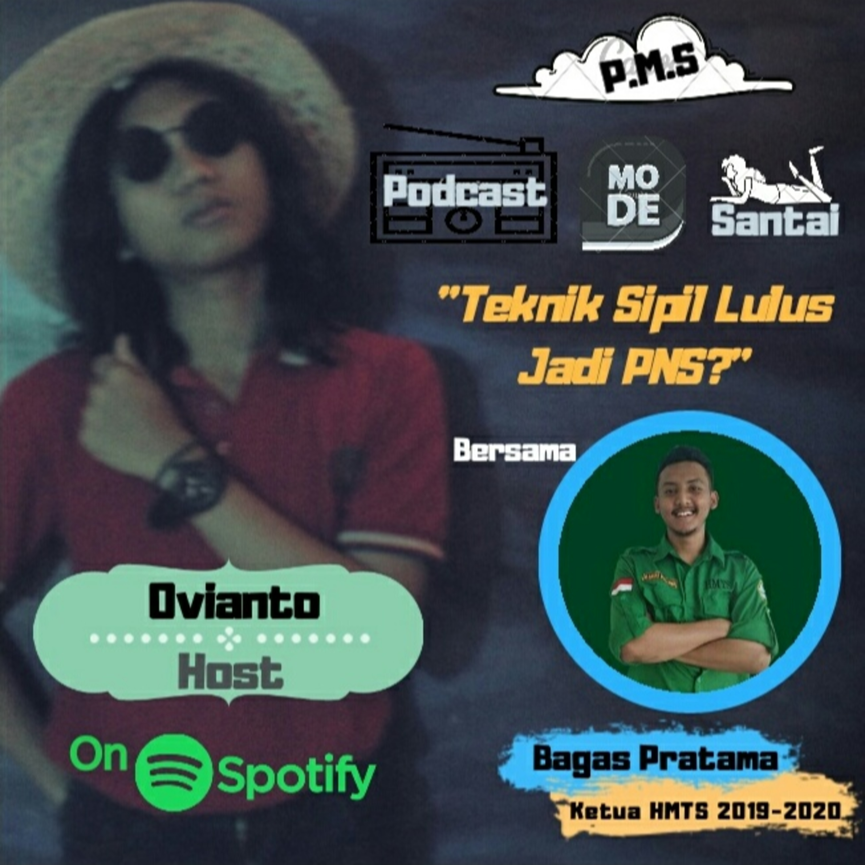 PMS ( Podcast Mode Santai )