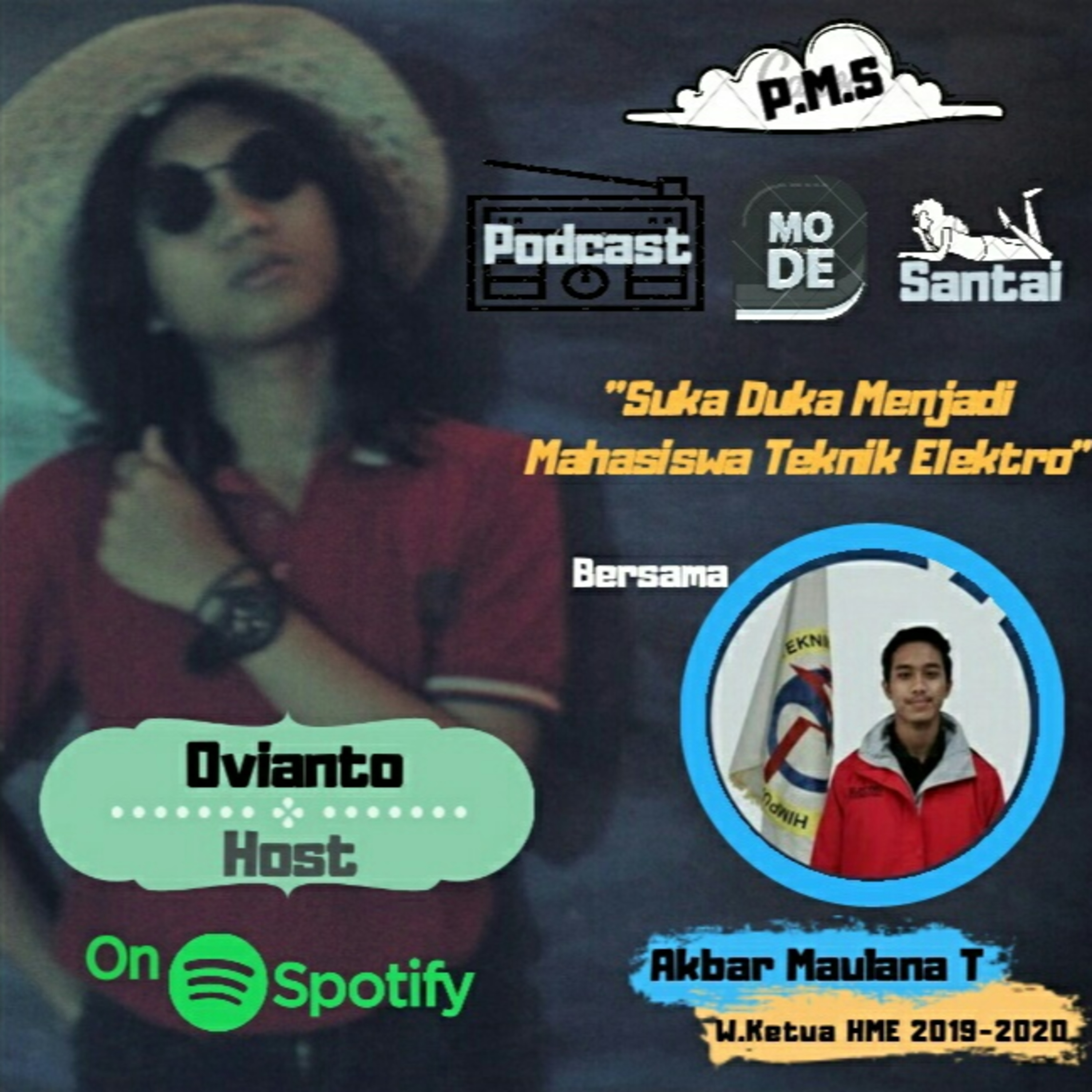 PMS ( Podcast Mode Santai )