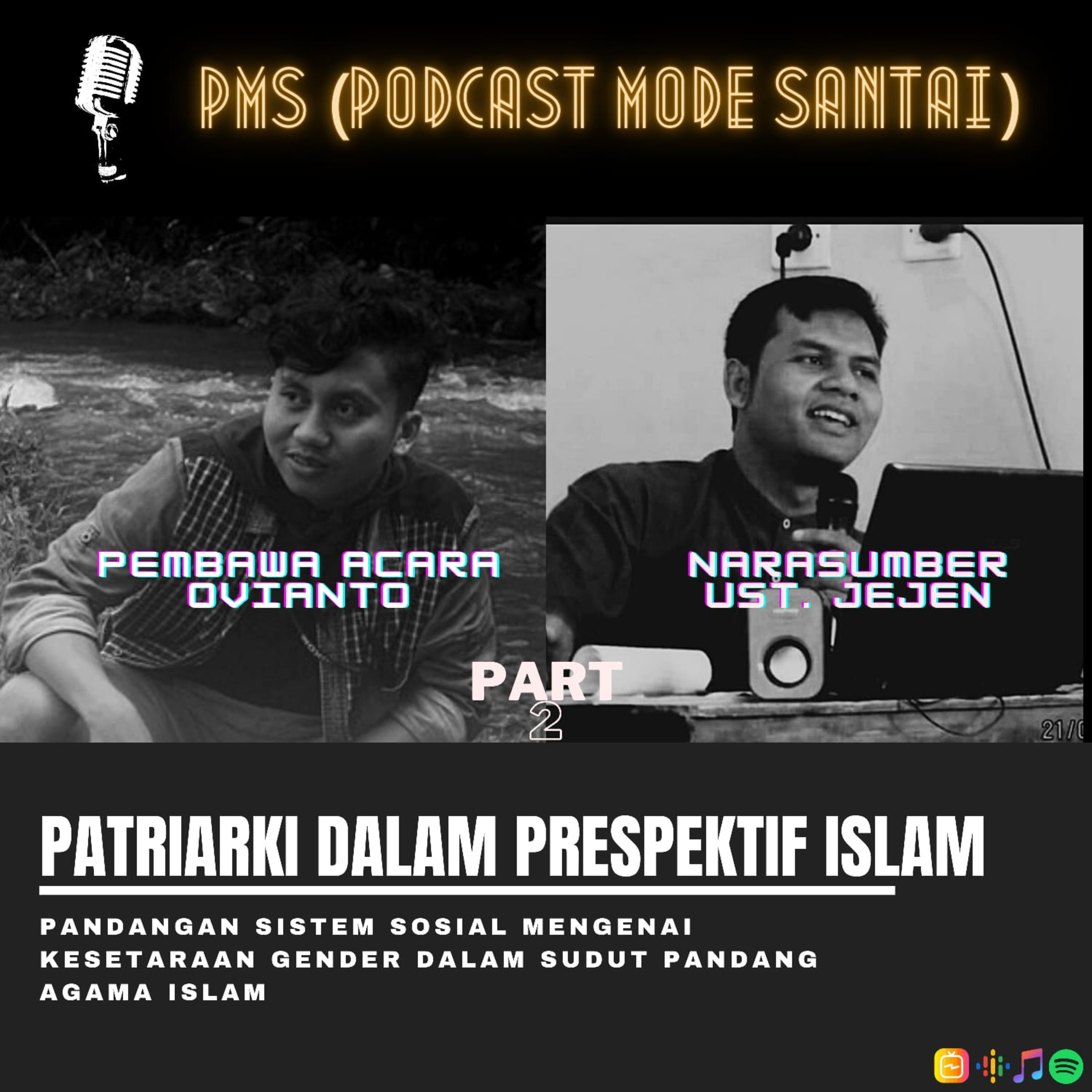 PMS ( Podcast Mode Santai )