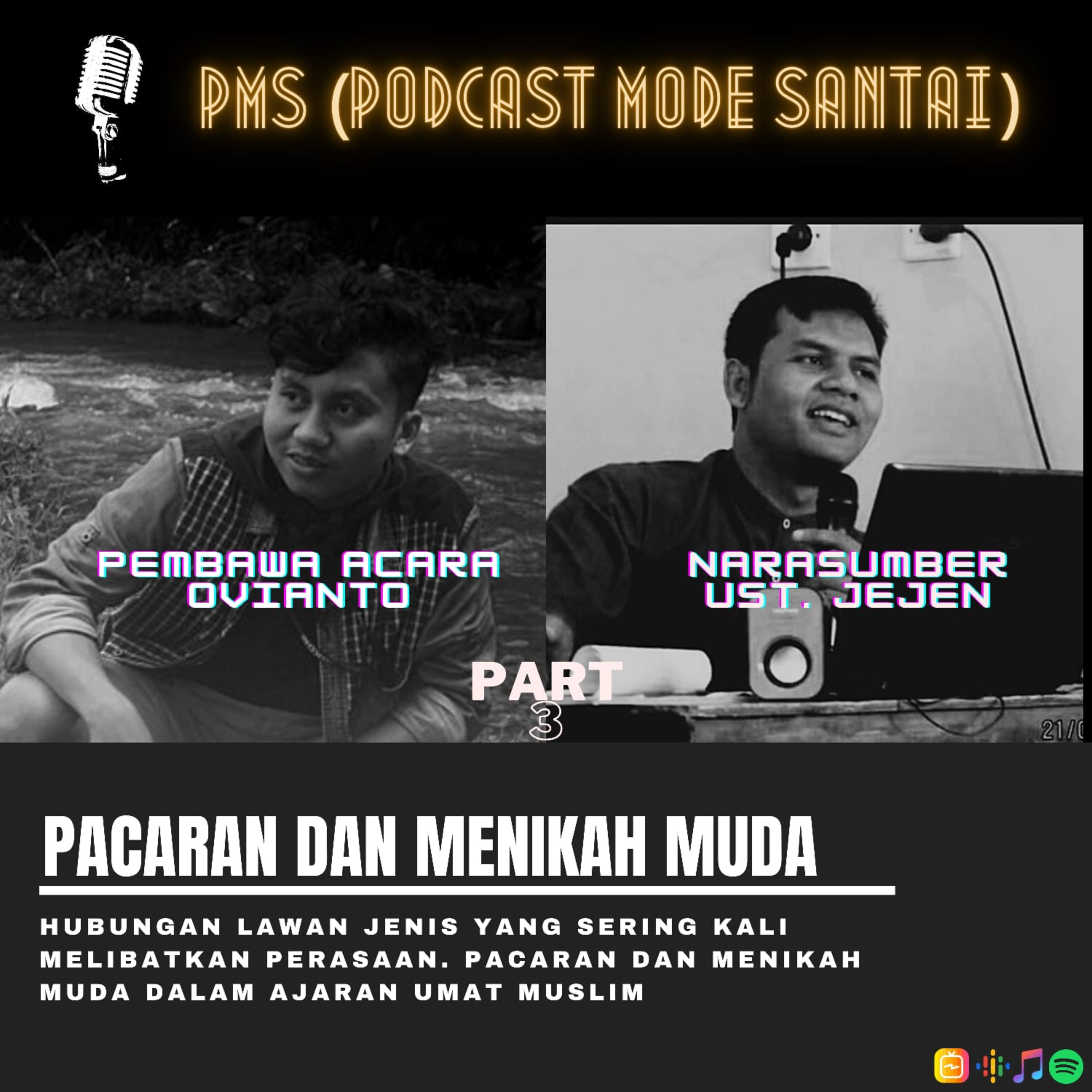 PMS ( Podcast Mode Santai )