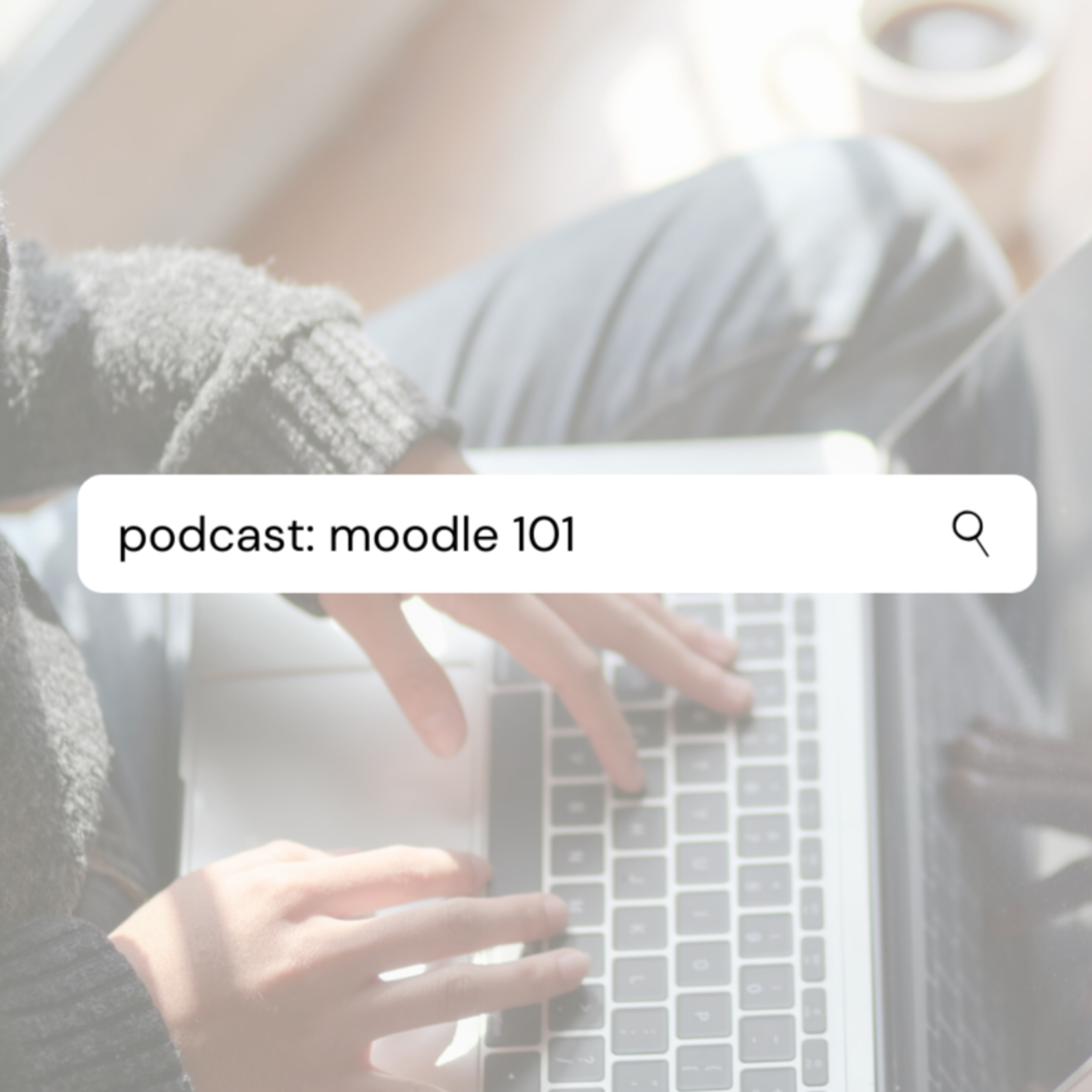 MOODLE 101 Prologue episode artwork