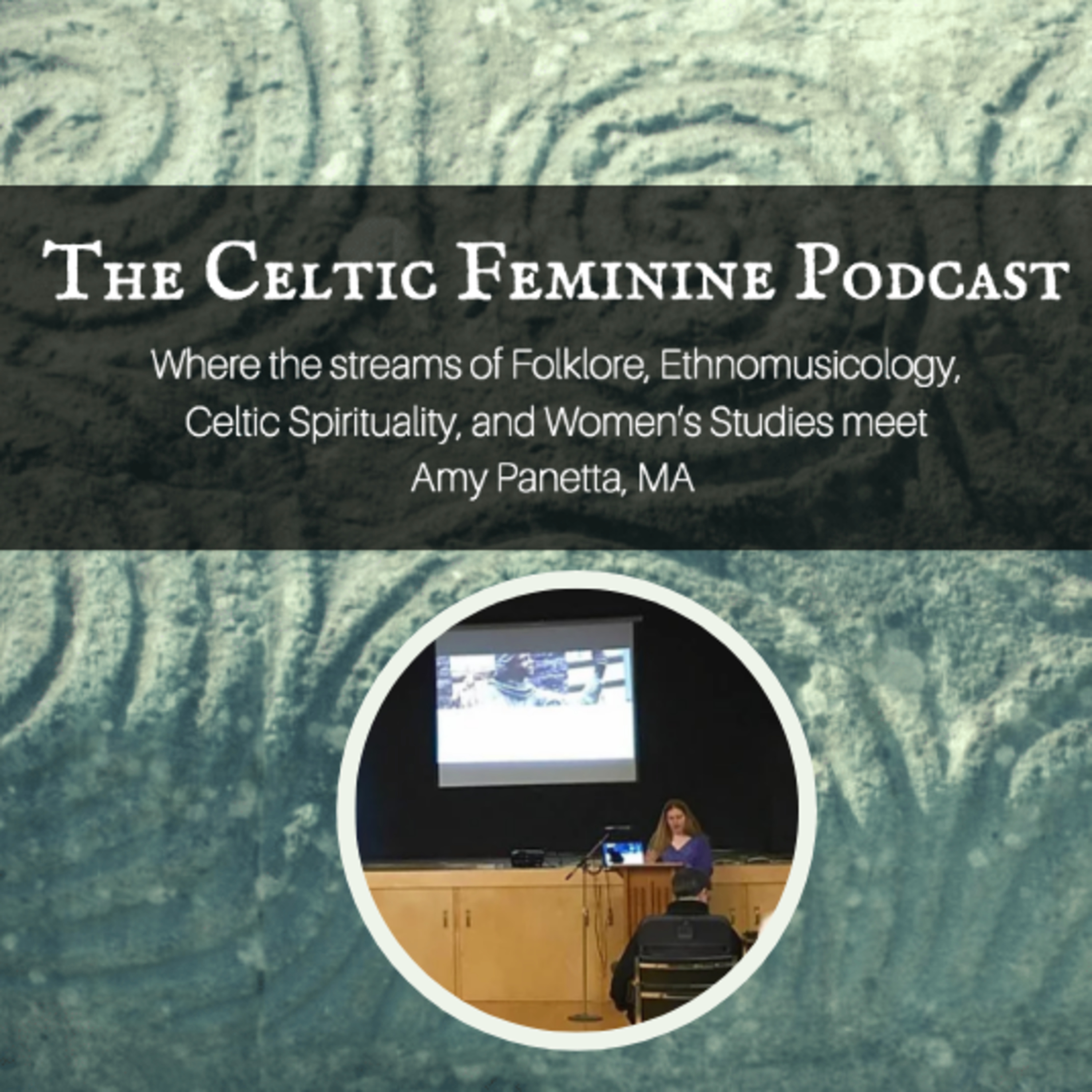 The Celtic Feminine Podcast