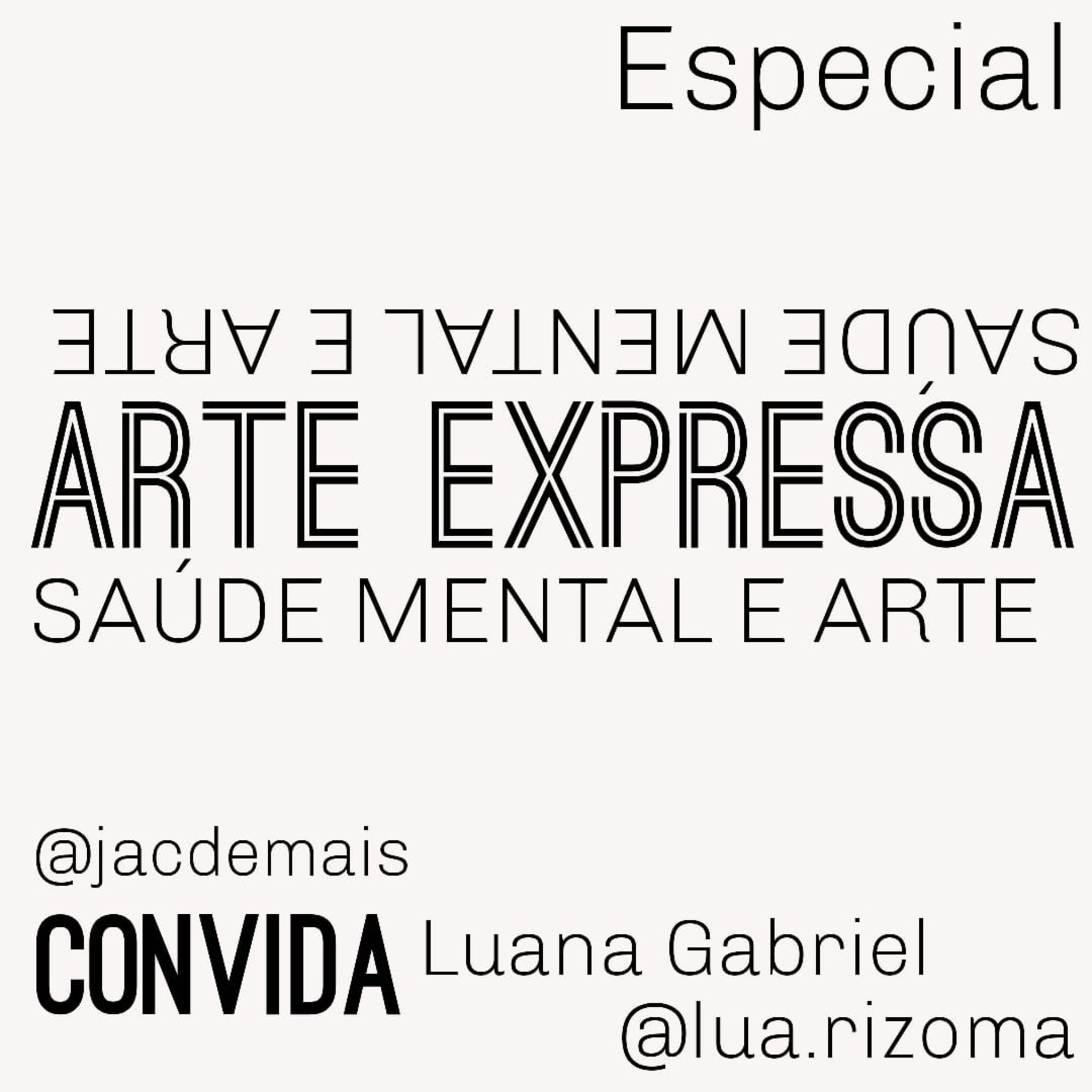 SAÚDE MENTAL E ARTE com Luana Gabriel  episode artwork