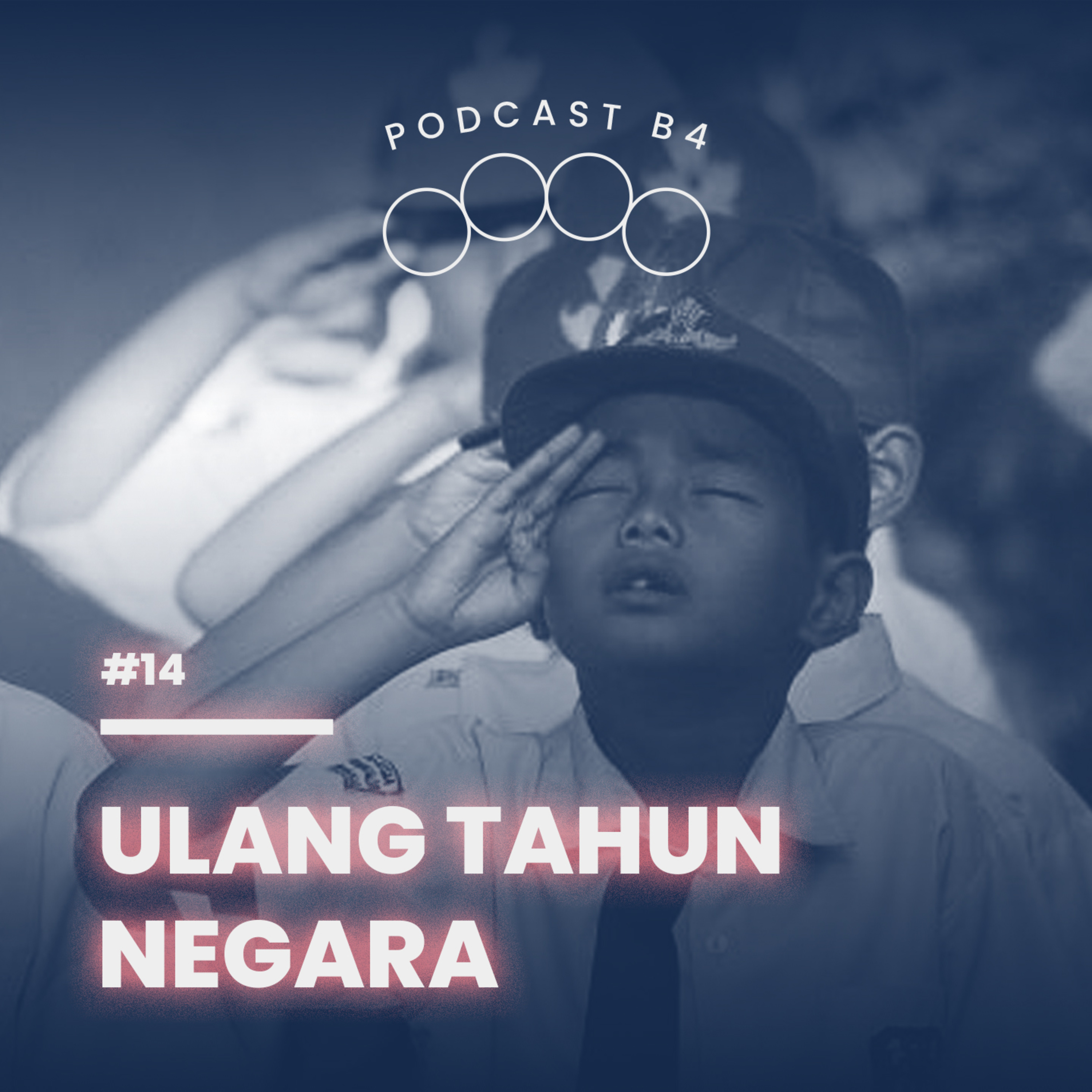 #14 - Ulang Tahun Negara episode artwork