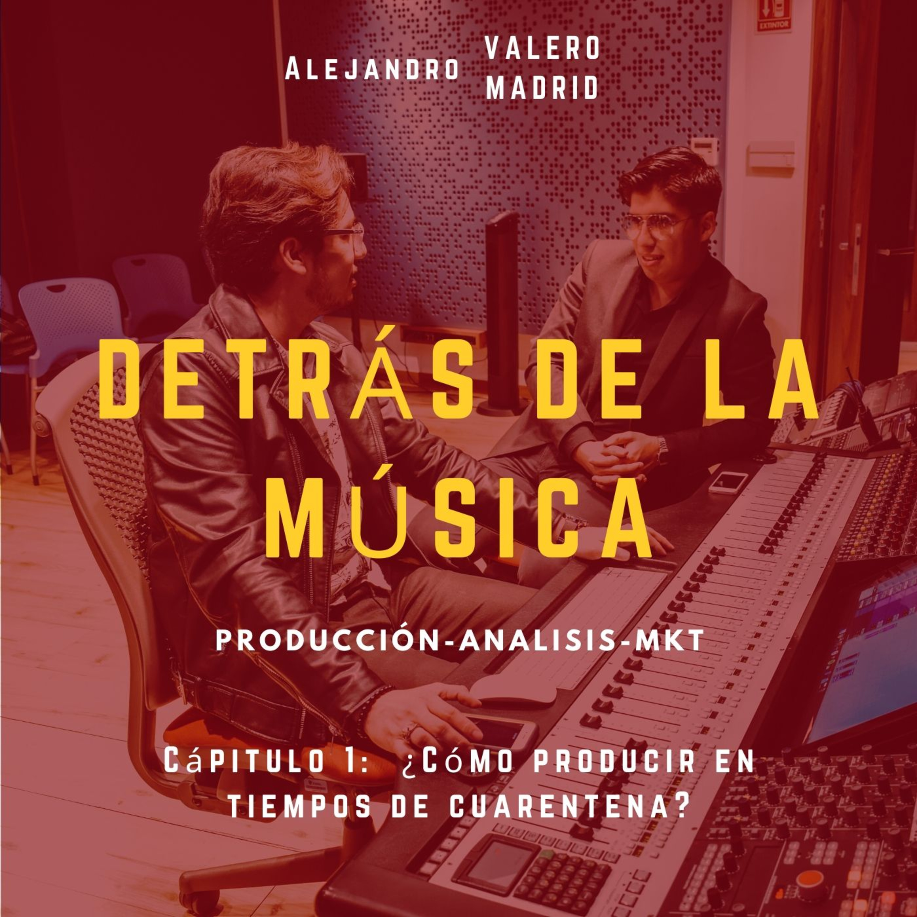  ¿Cómo producir en tiempos de cuarentena? episode artwork