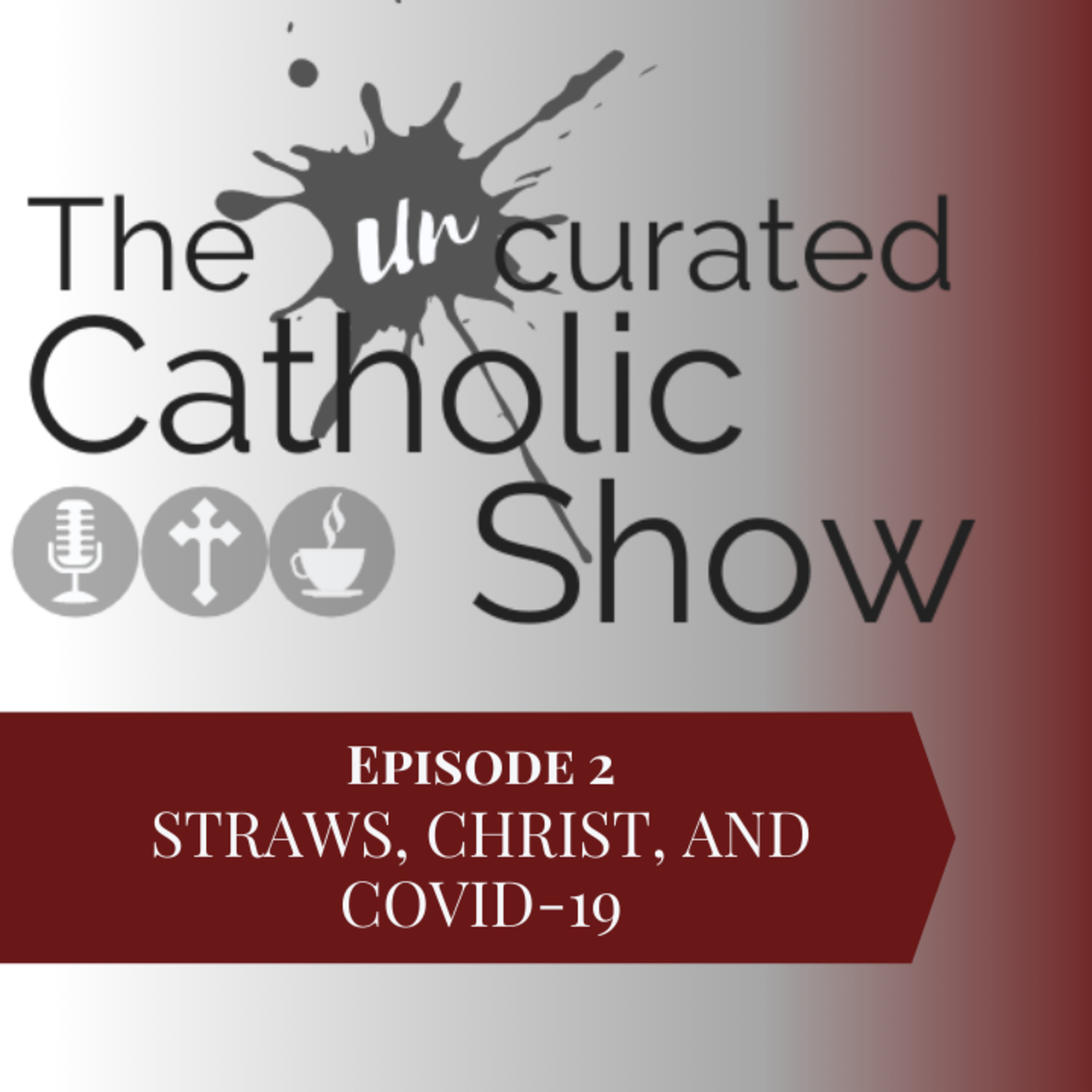 The Uncurated Catholic Show