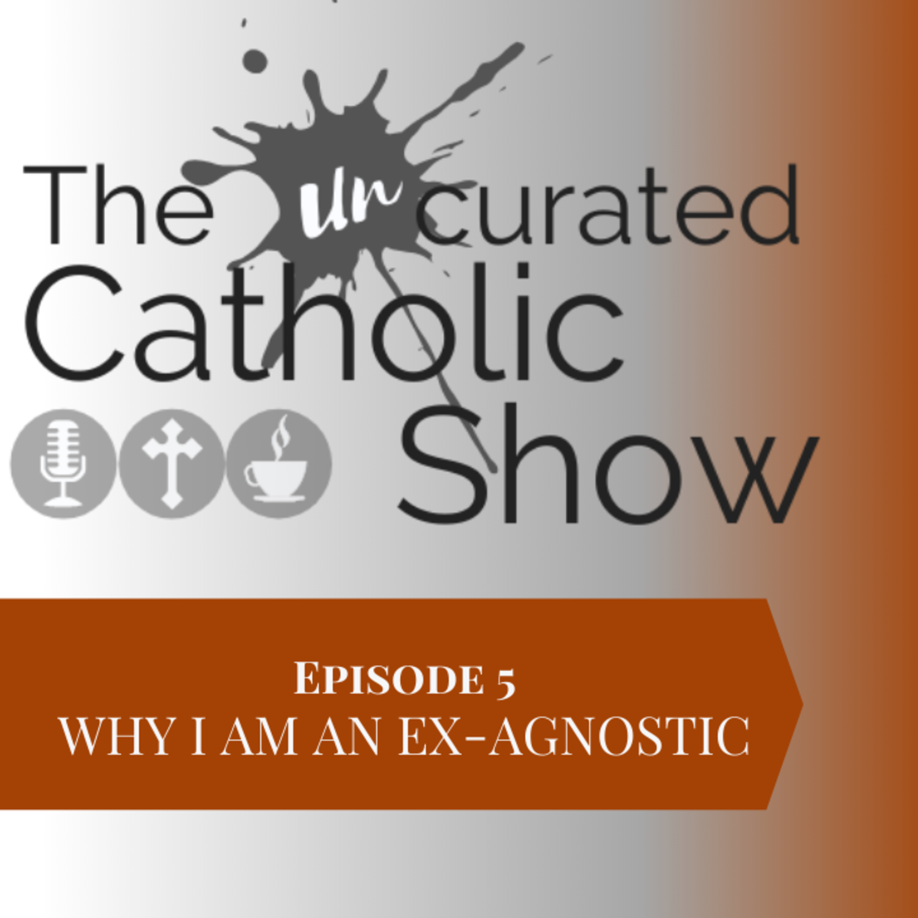 The Uncurated Catholic Show