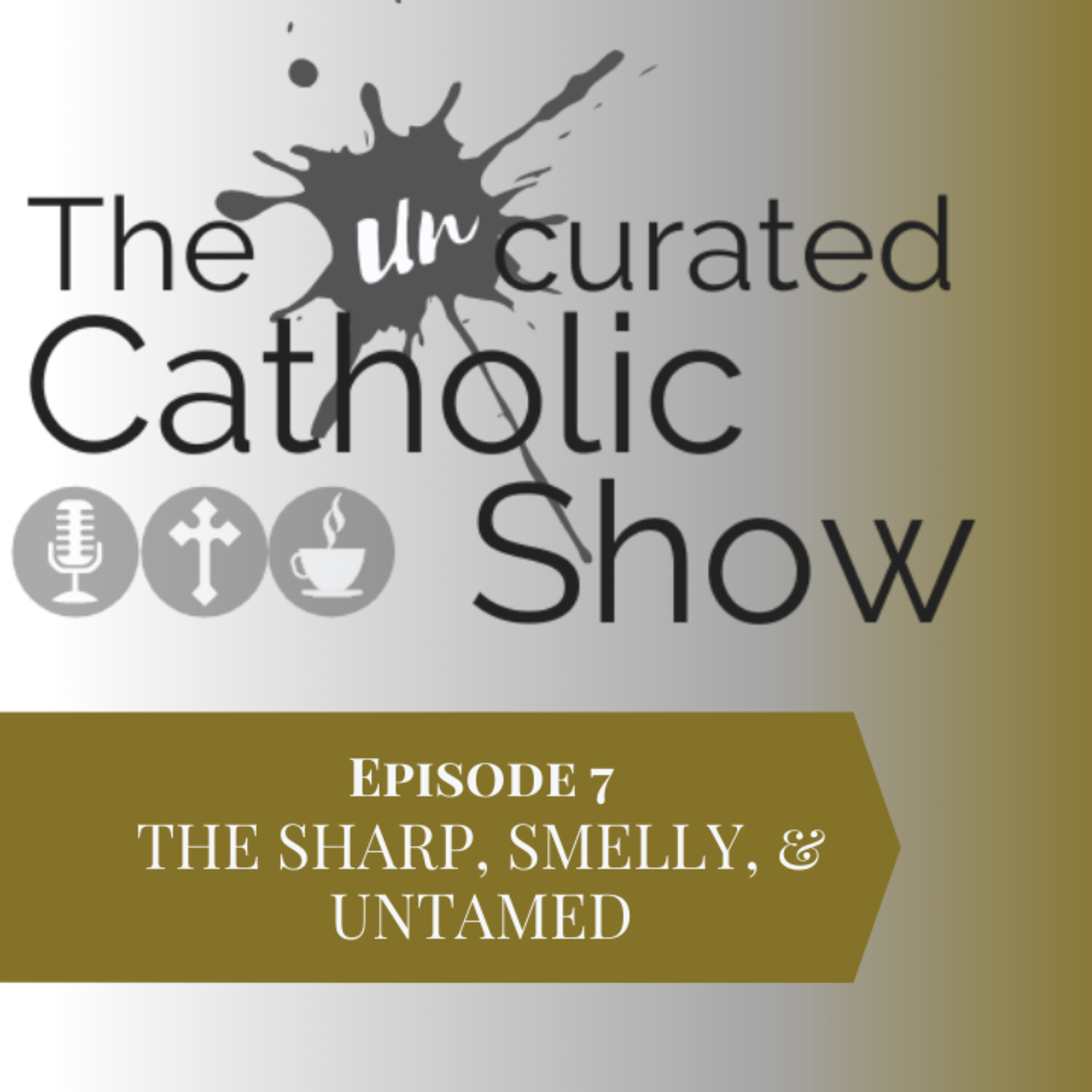 The Uncurated Catholic Show