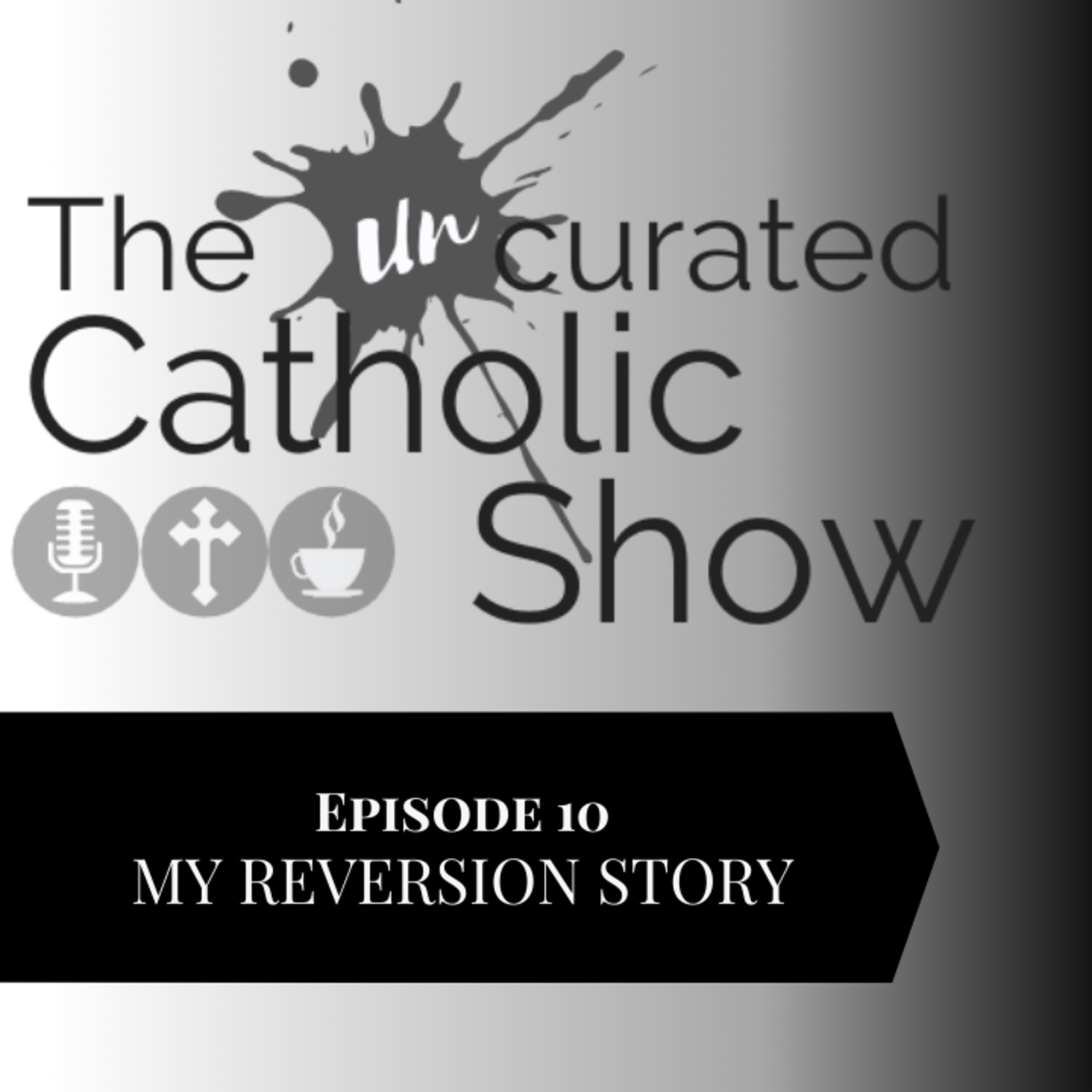 The Uncurated Catholic Show