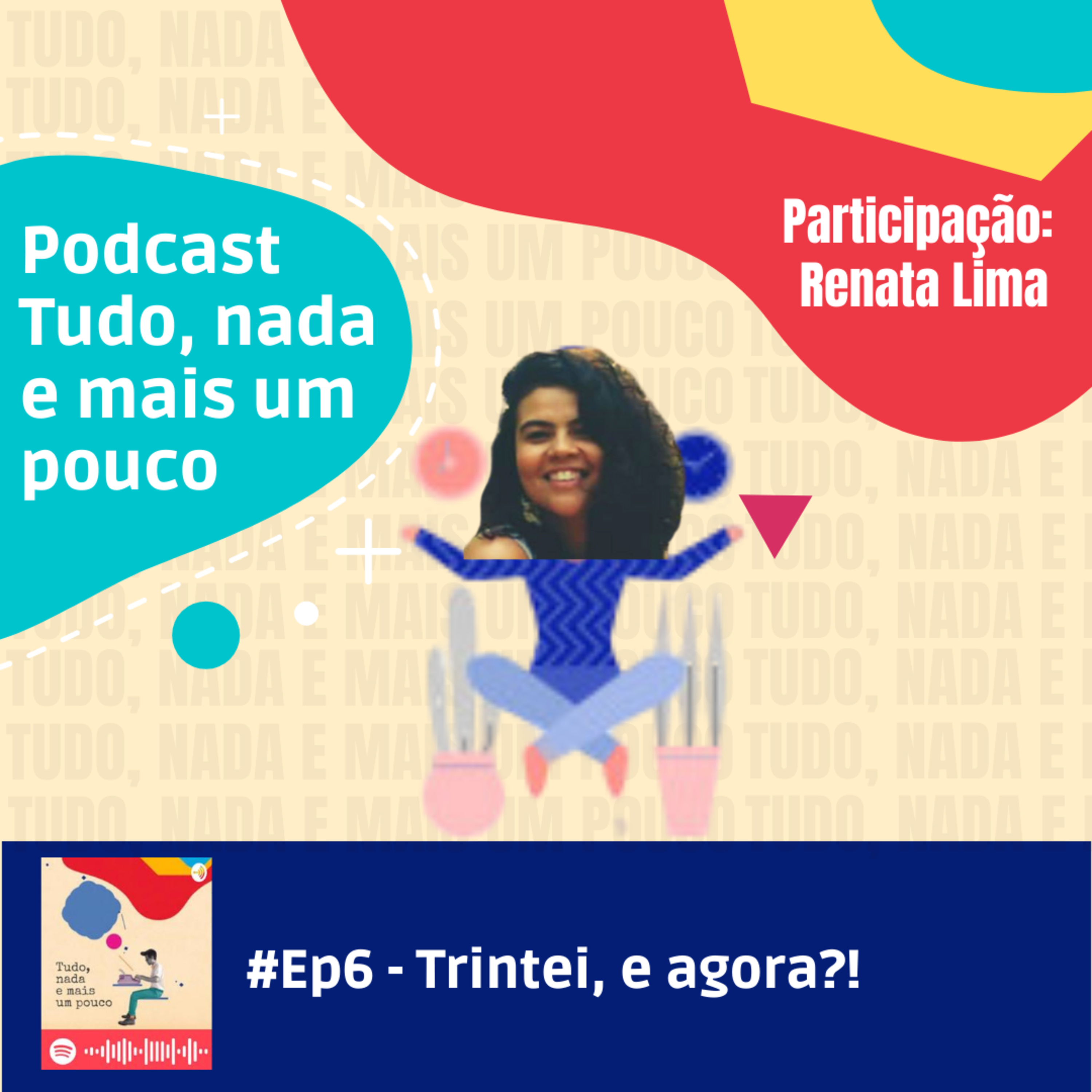 Trintei, e agora? episode artwork
