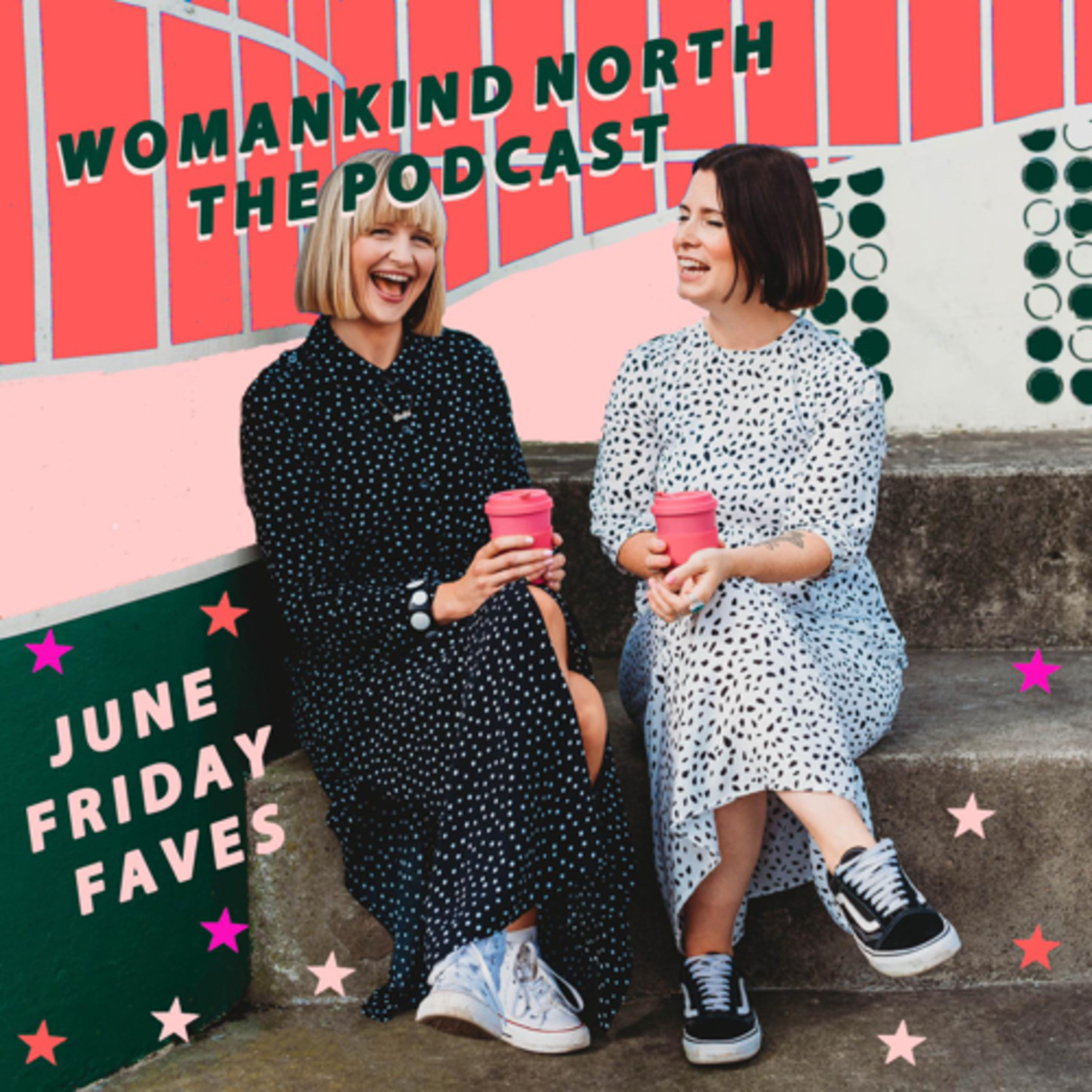 Our Friday Favourites for June: Chatting on with Helen and Morgana episode artwork