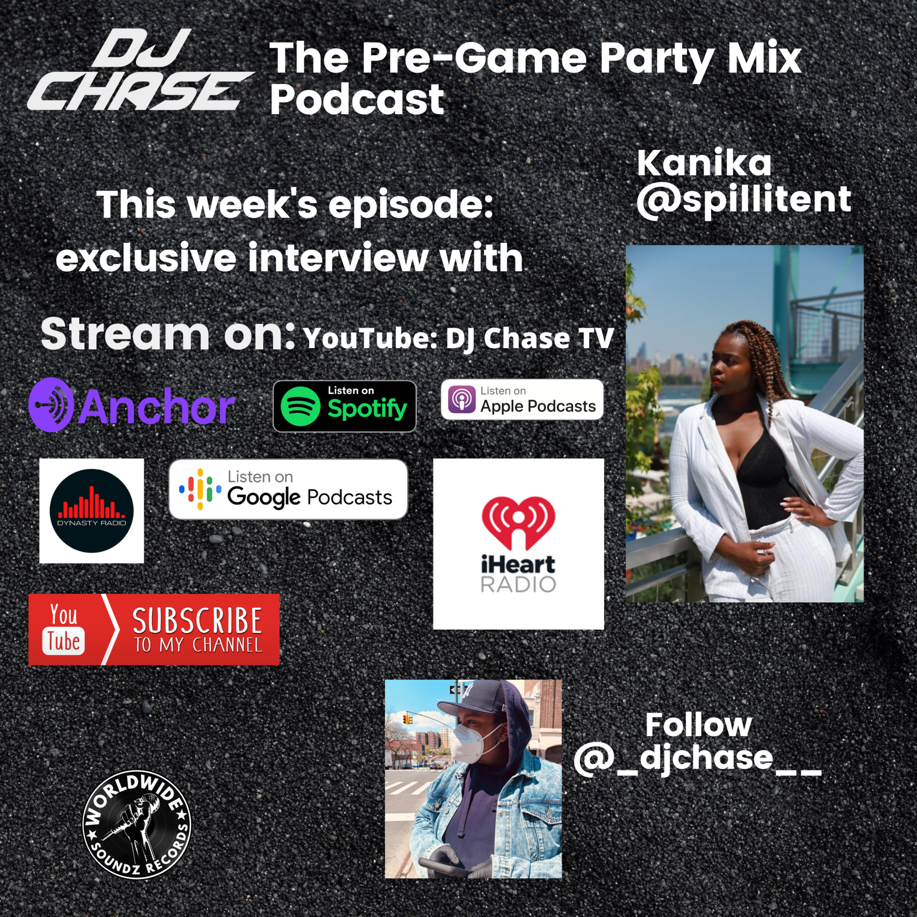 DJ Chase - Spilling The Tea / Ep. 34 (Feat. Kanika Of Spill It Ent) (Exclusive Interview) episode artwork