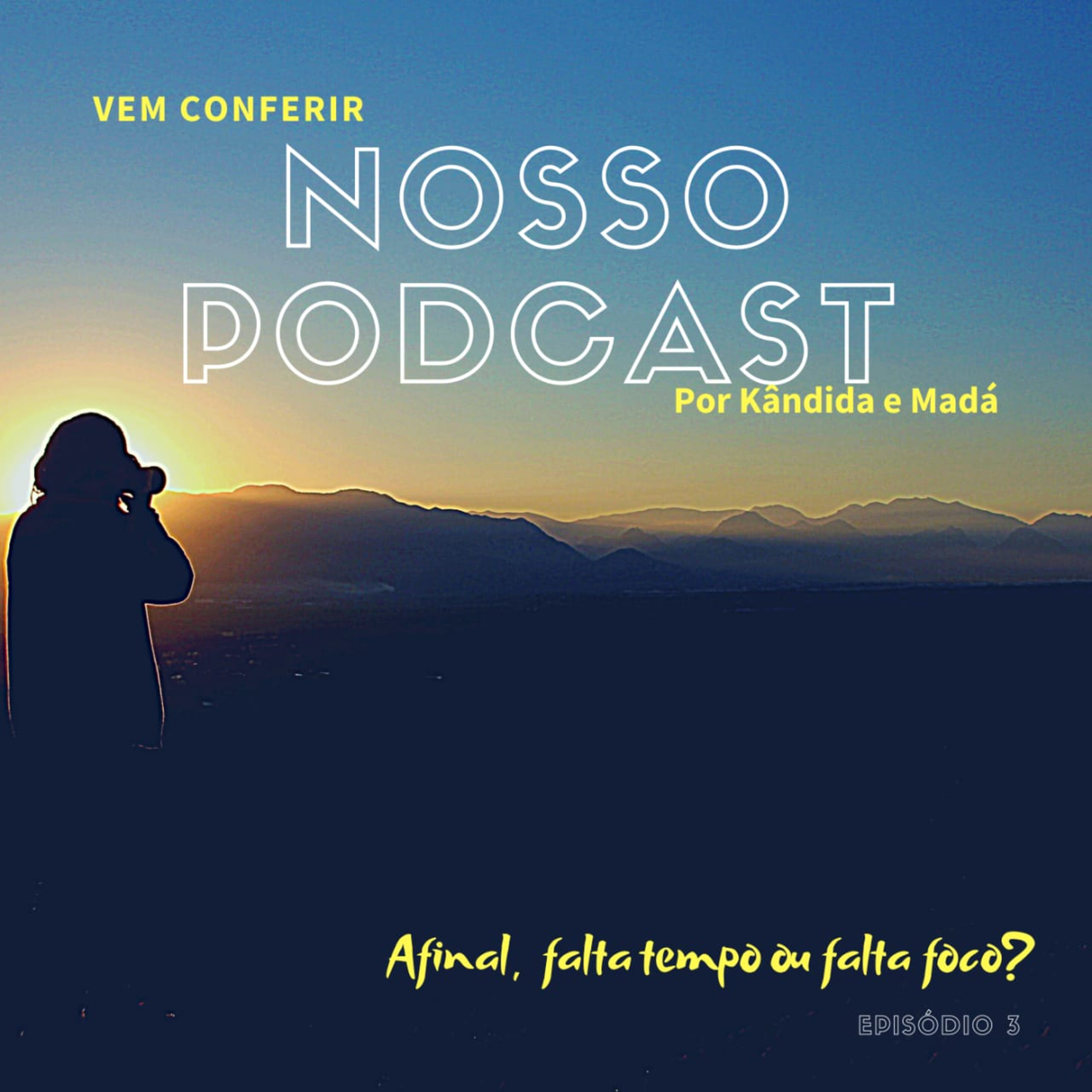 Nosso Podcast