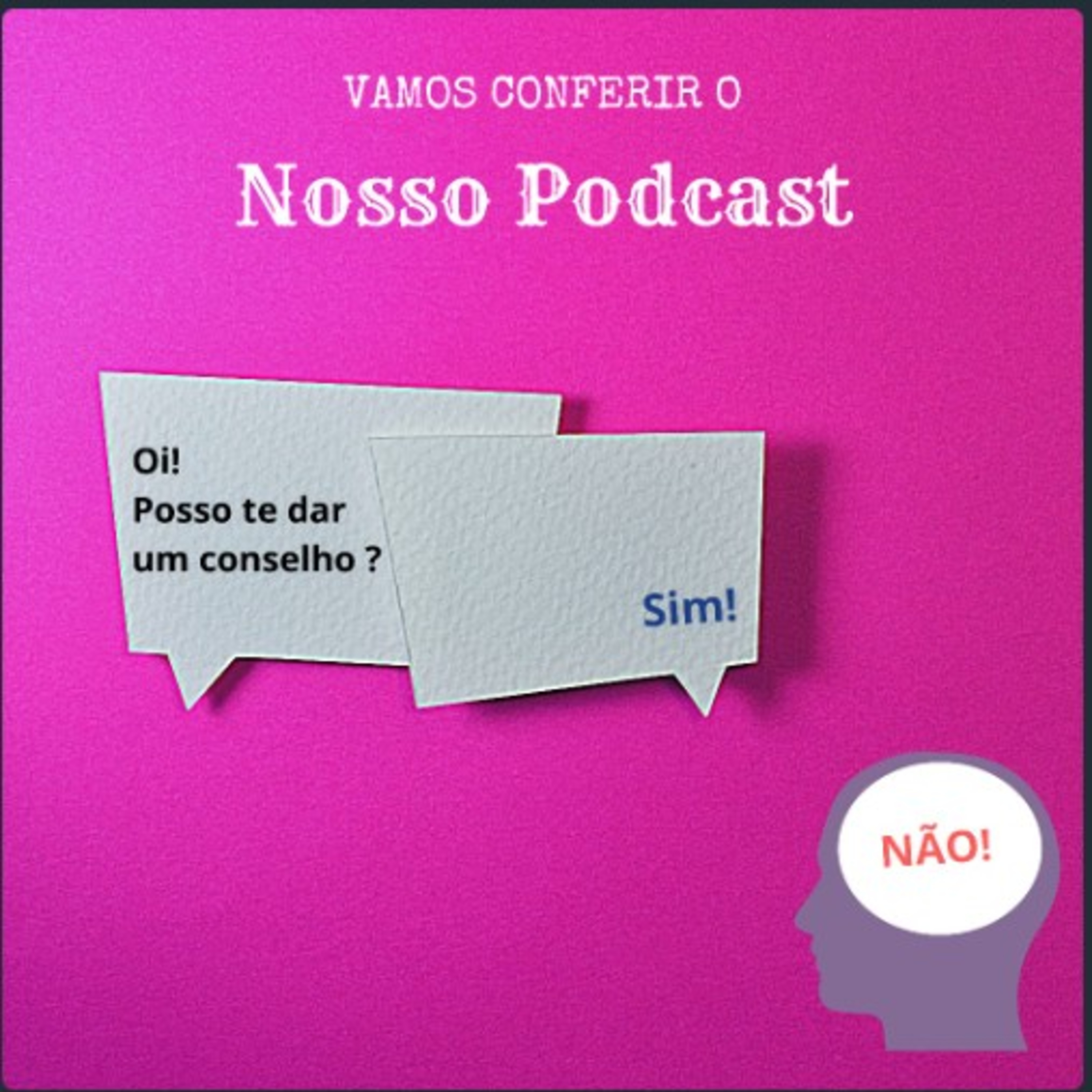 Nosso Podcast