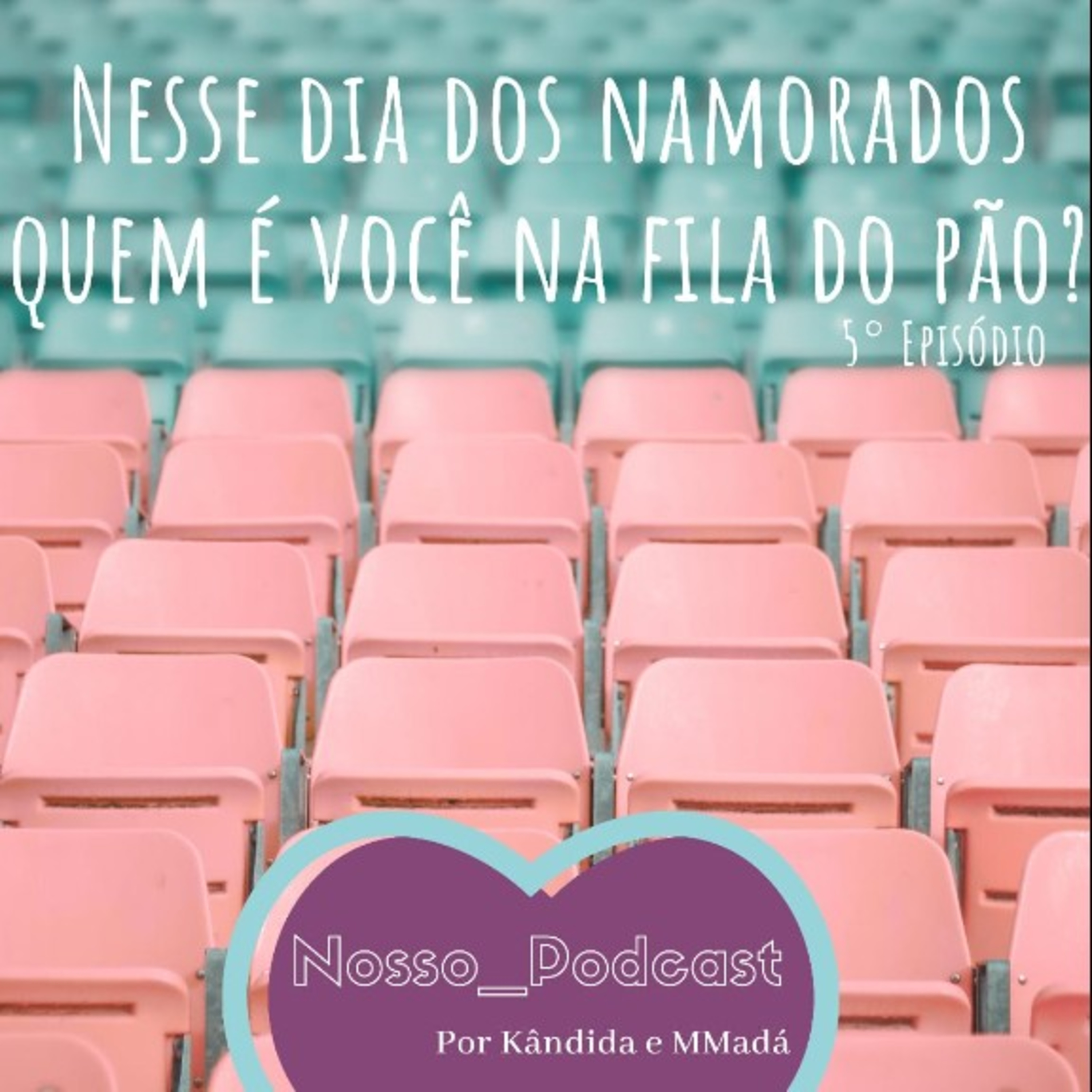 Nosso Podcast