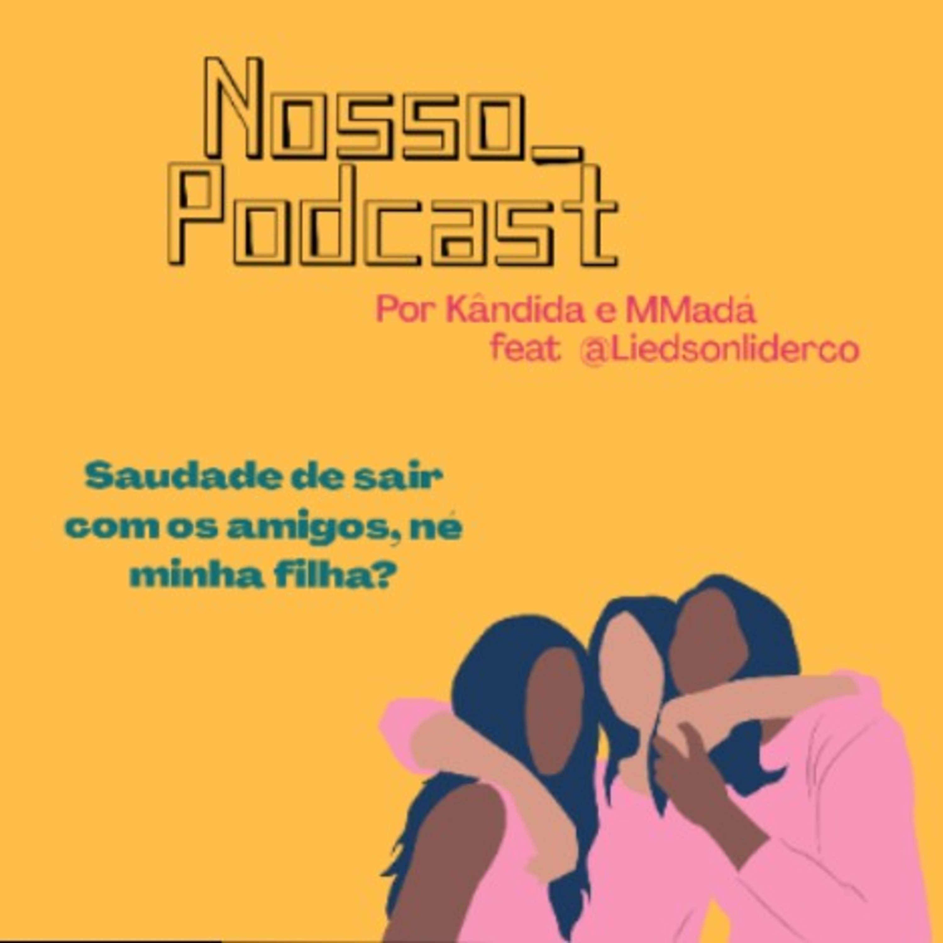 Nosso Podcast