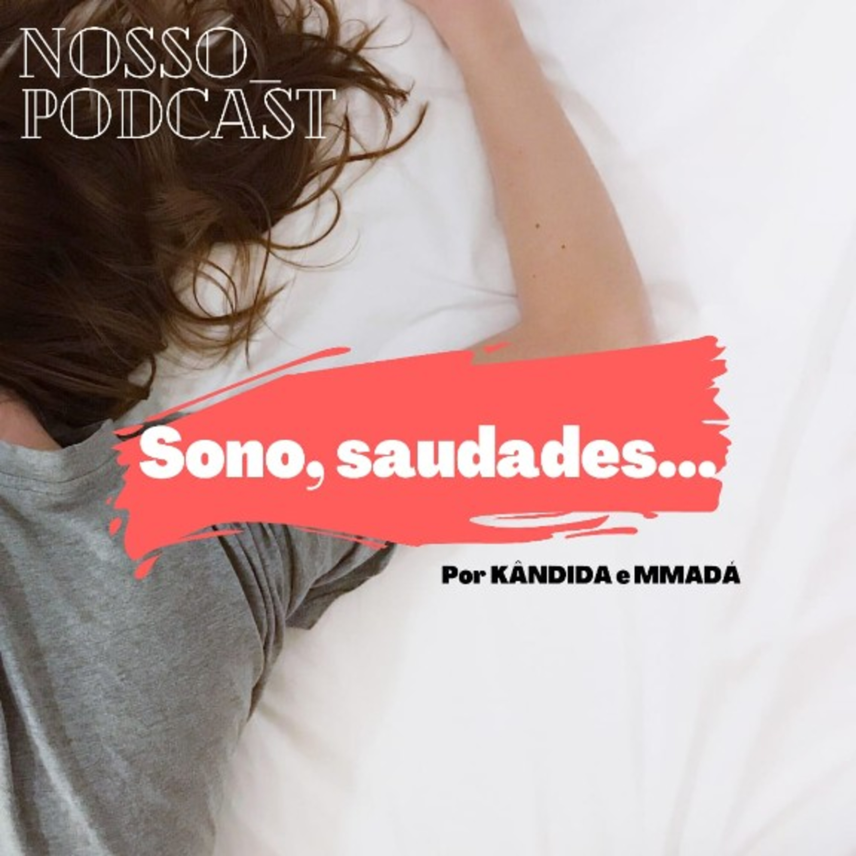 Nosso Podcast