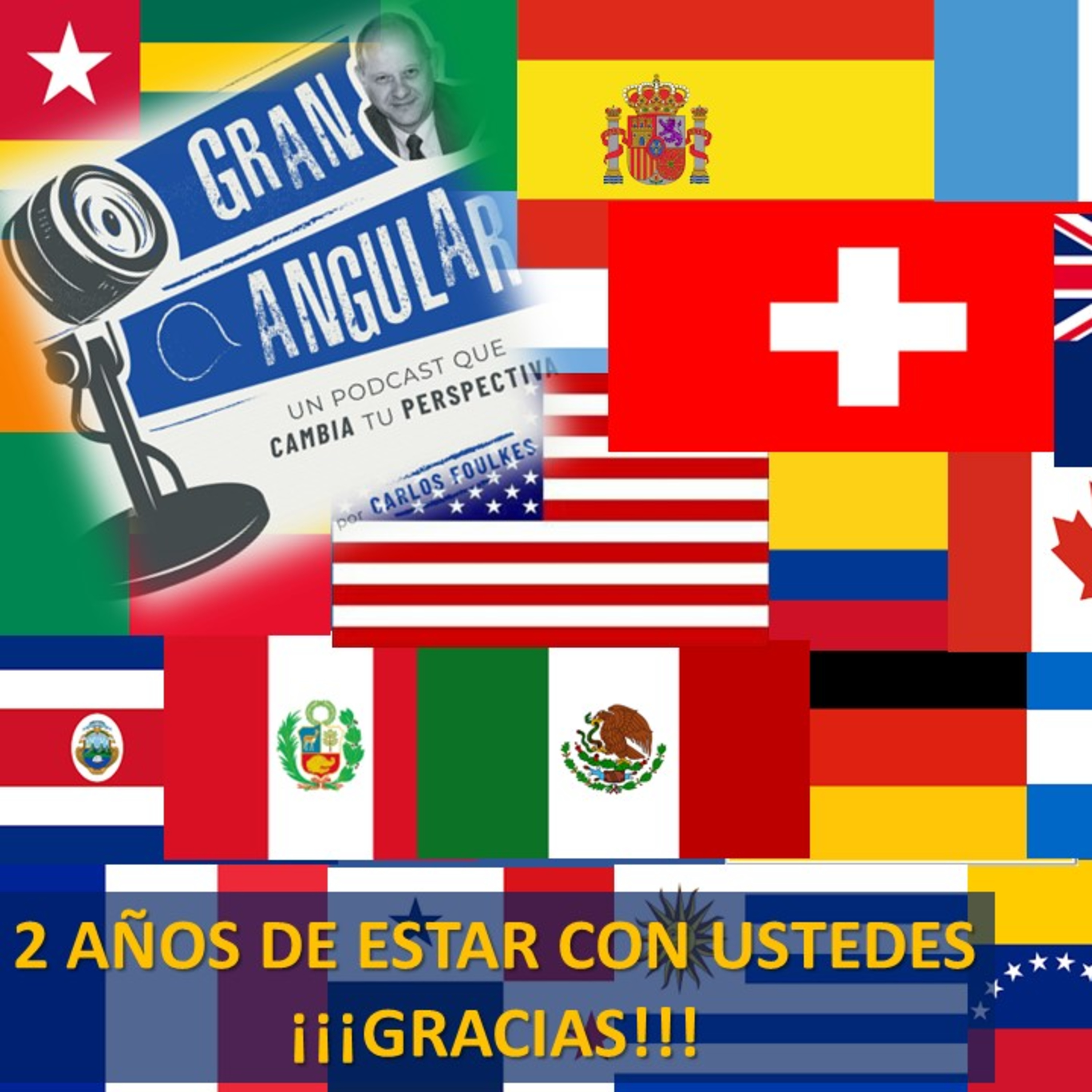 GRAN ANGULAR podcast by Carlos Foulkes