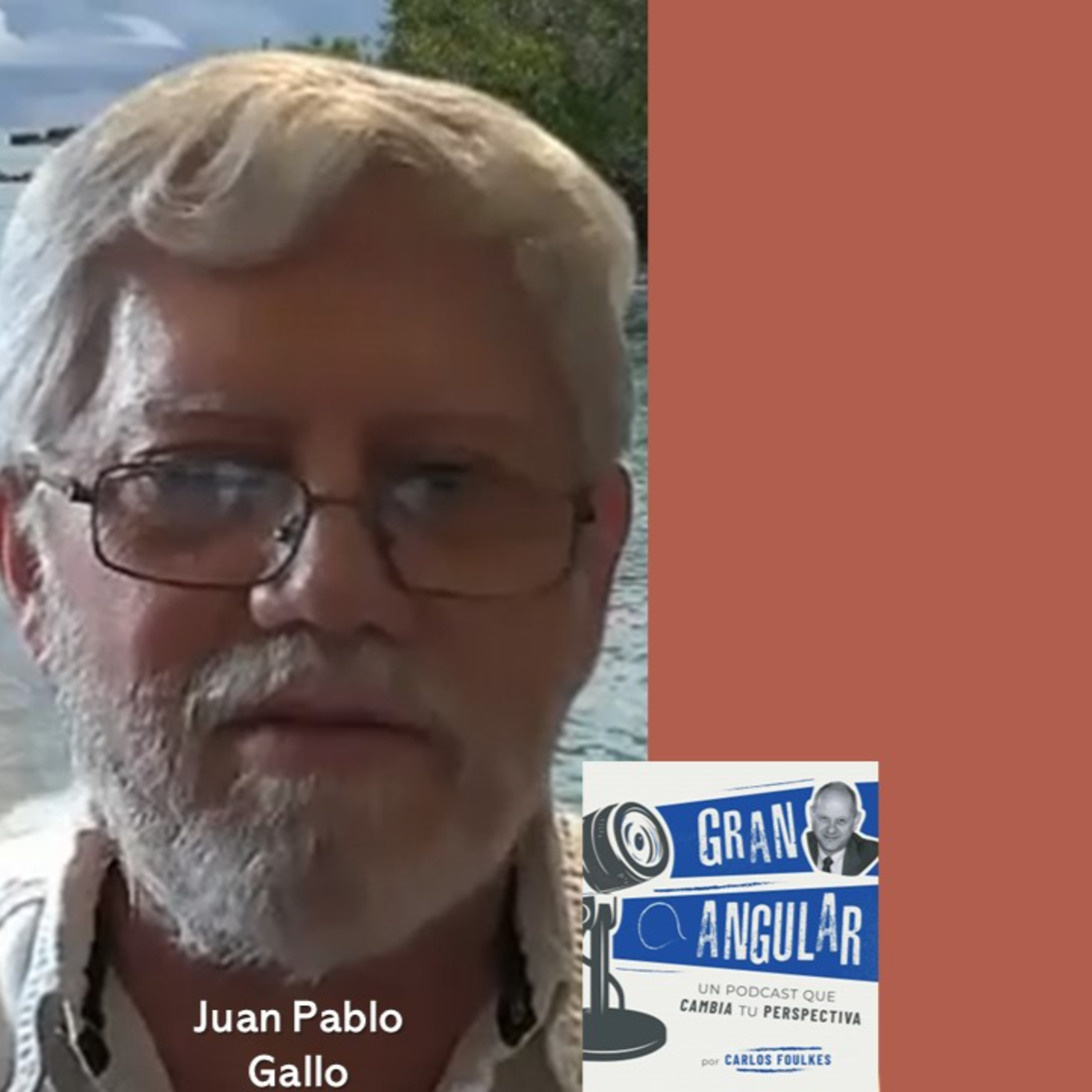 GRAN ANGULAR podcast by Carlos Foulkes