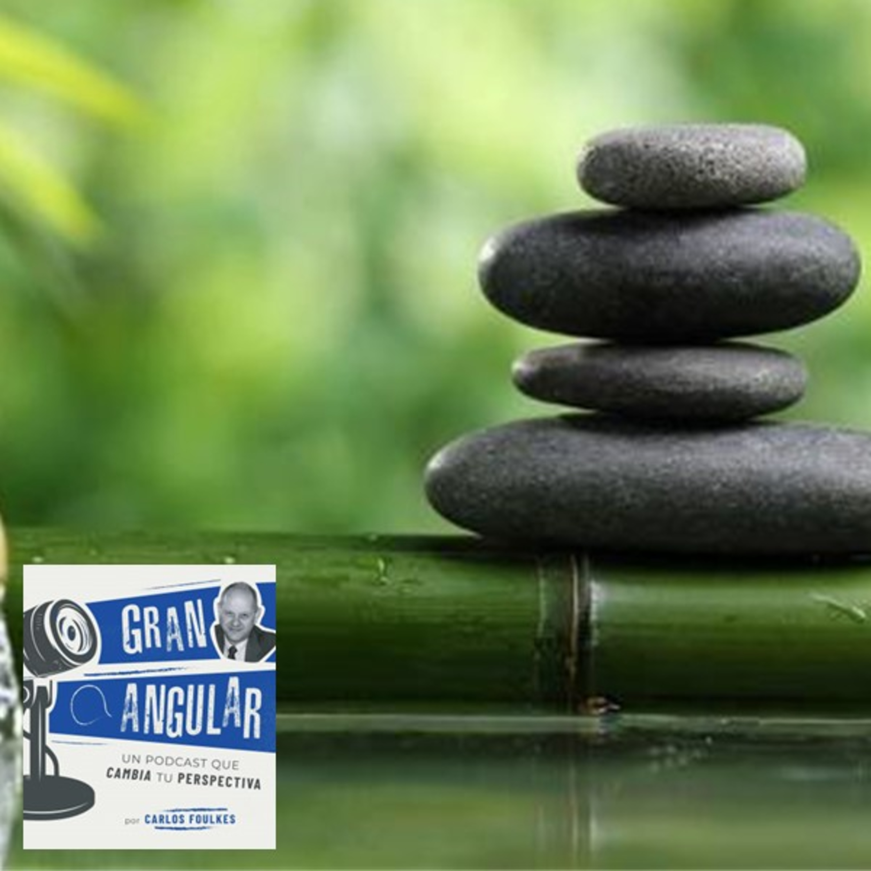 GRAN ANGULAR podcast by Carlos Foulkes