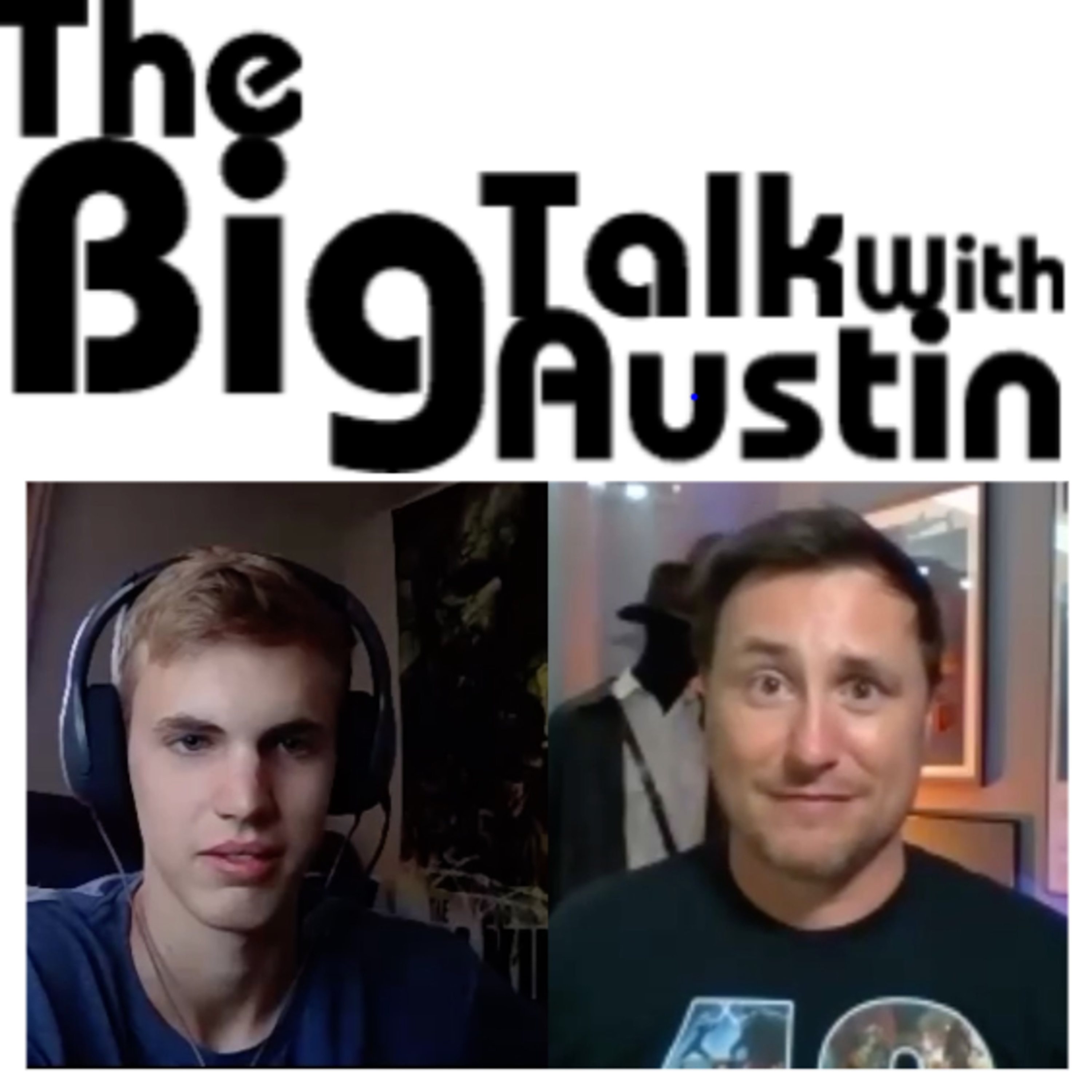 The Big Talk With Austin