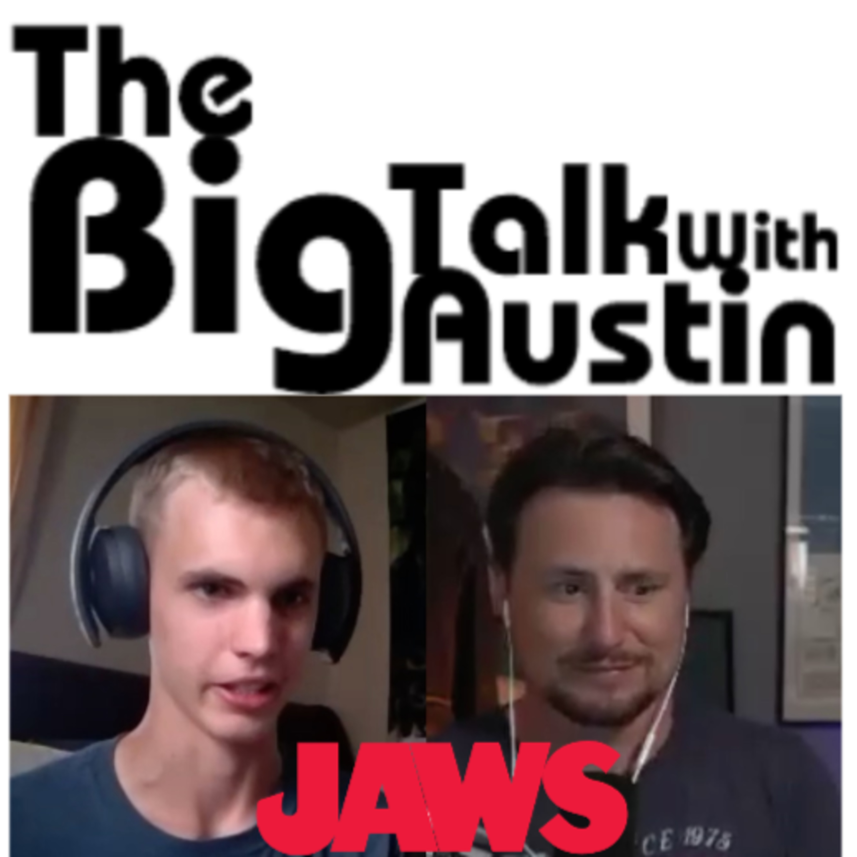 The Big Talk With Austin