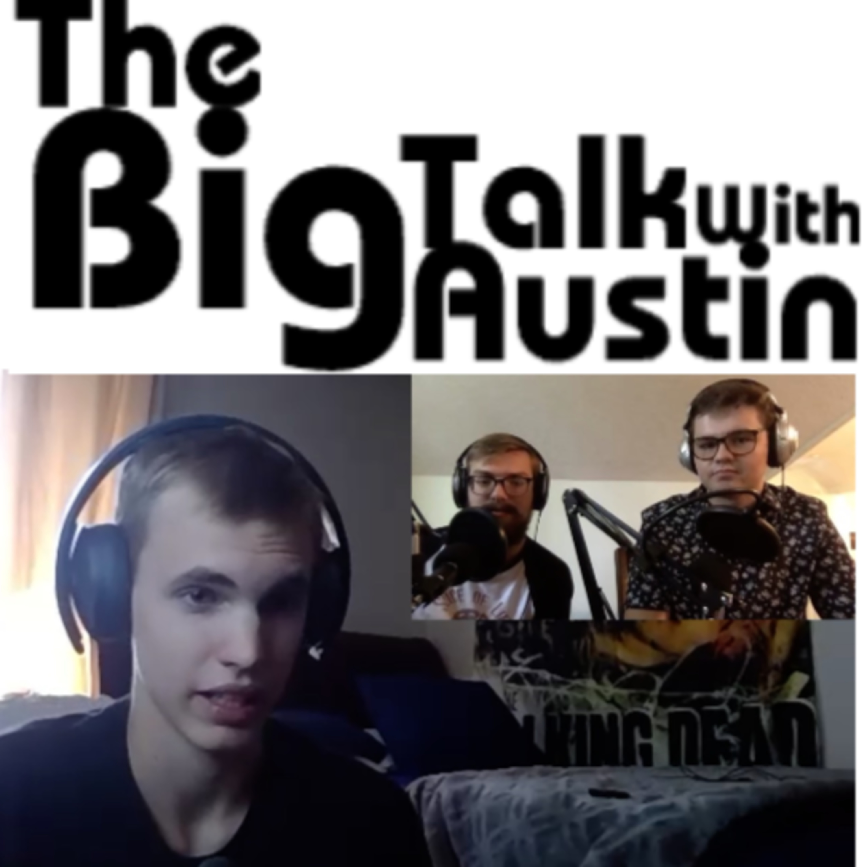 The Big Talk With Austin