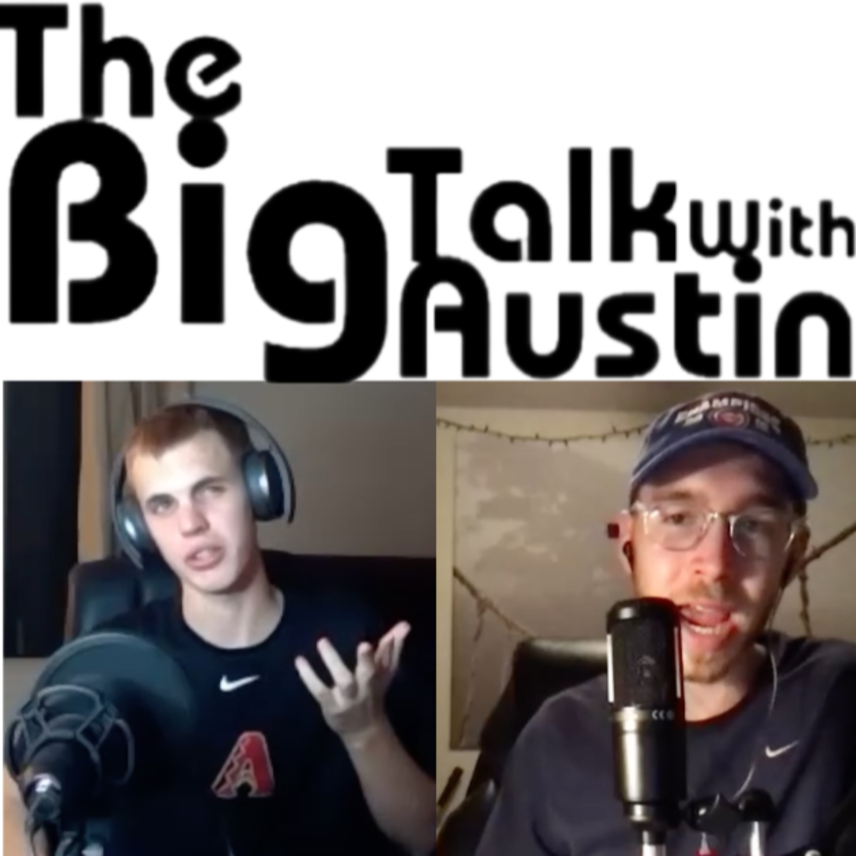 The Big Talk With Austin