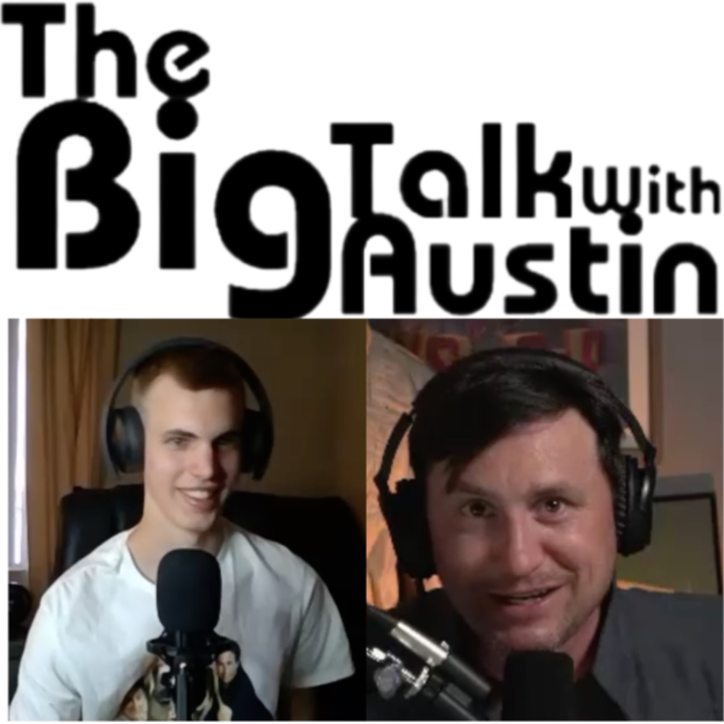 The Big Talk With Austin